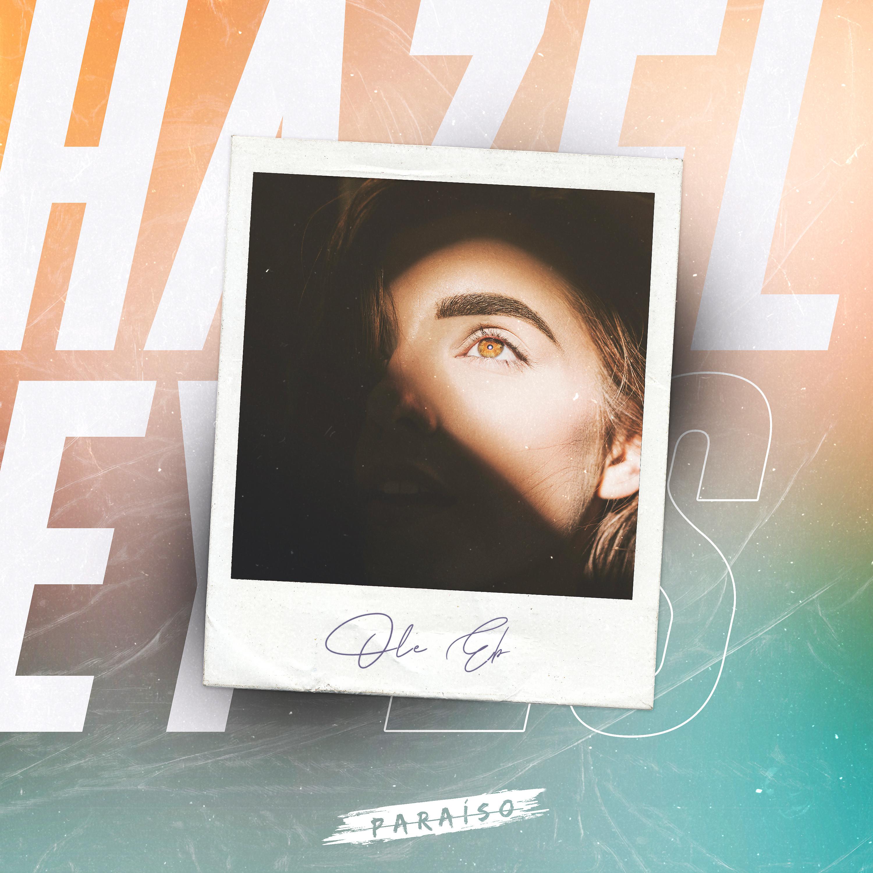 Постер альбома Hazel Eyes