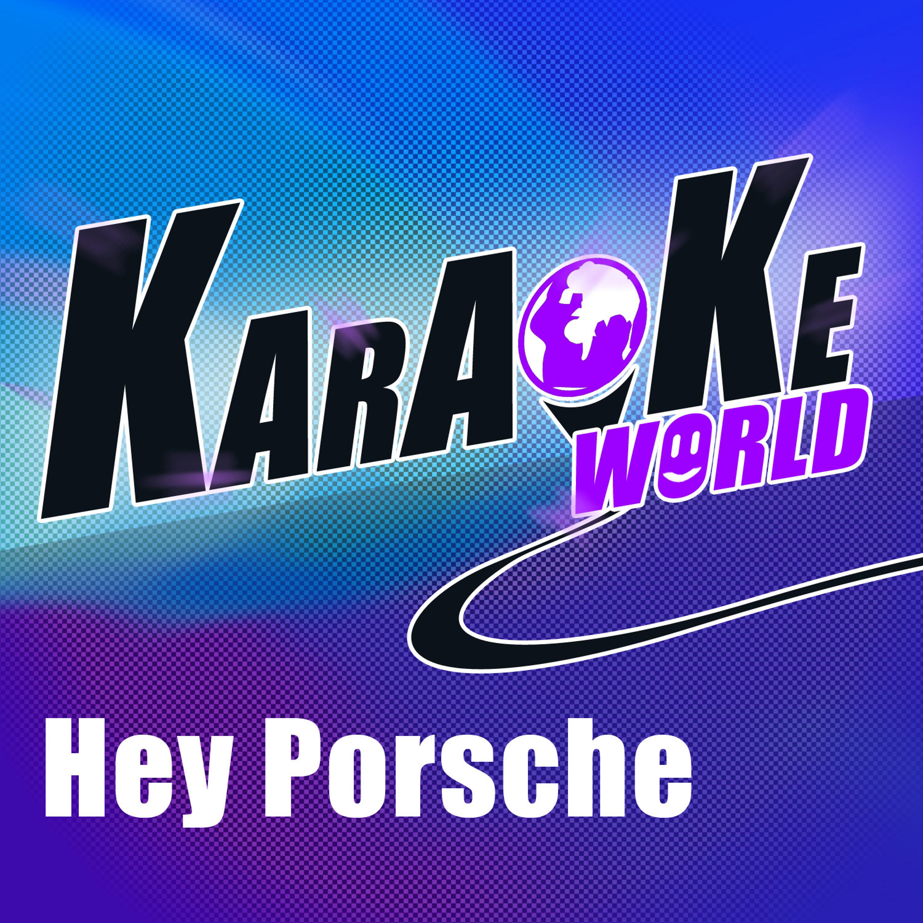 Постер альбома Hey Porsche (Originally Performed by Nelly (Karaoke Version)