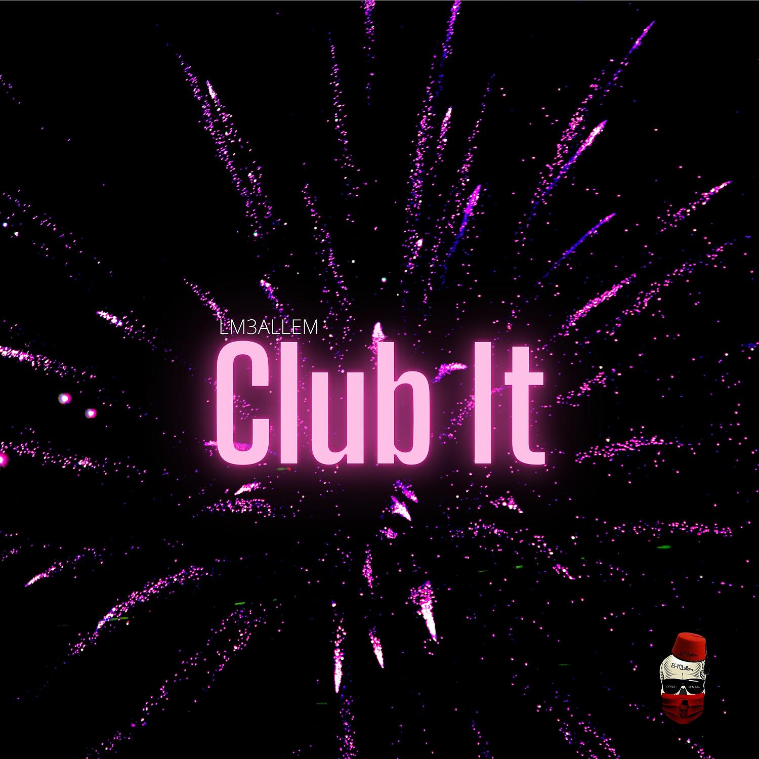 Постер альбома Club It
