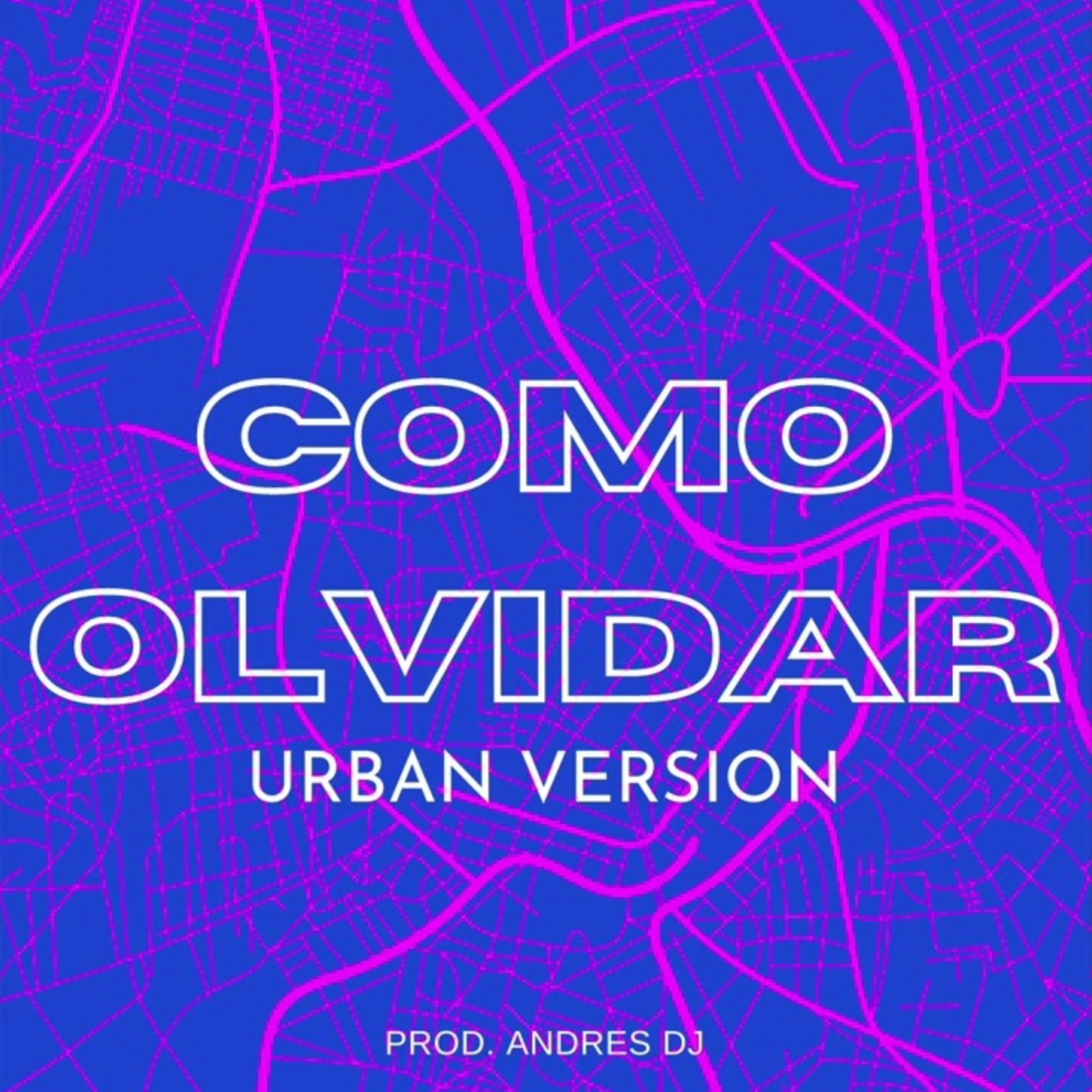 Постер альбома Cómo Olvidar