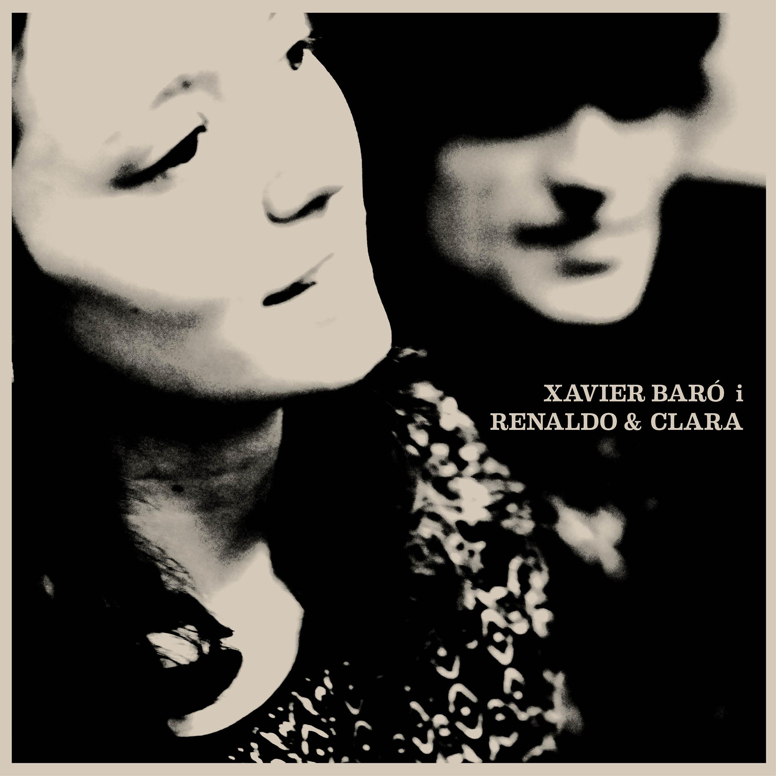 Постер альбома Xavier Baró i Renaldo & Clara