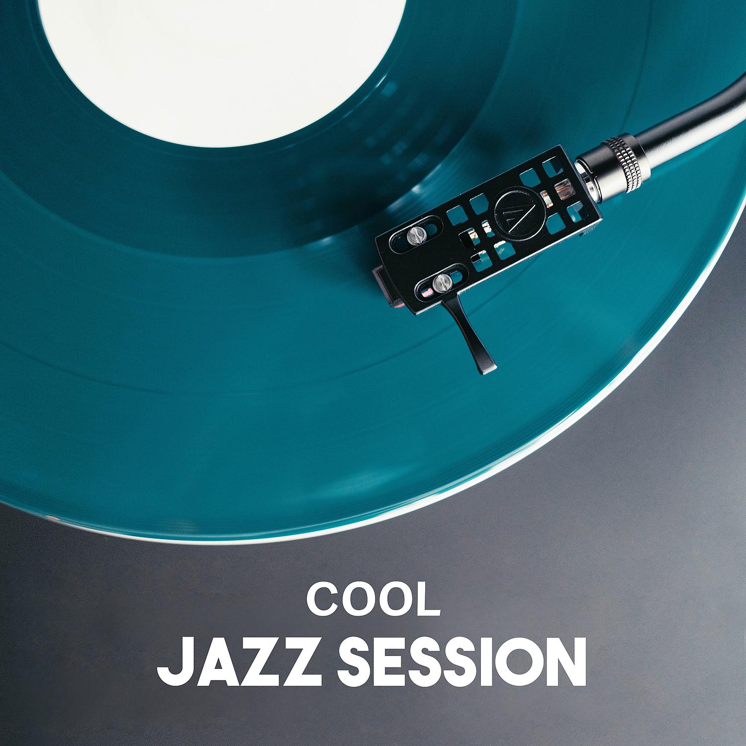 Постер альбома Cool Jazz Session – Chill Instrumental Music, Guitar & Piano Background, Smooth Jazz Lounge, Funky Dinner Party, Entertainment Jazz