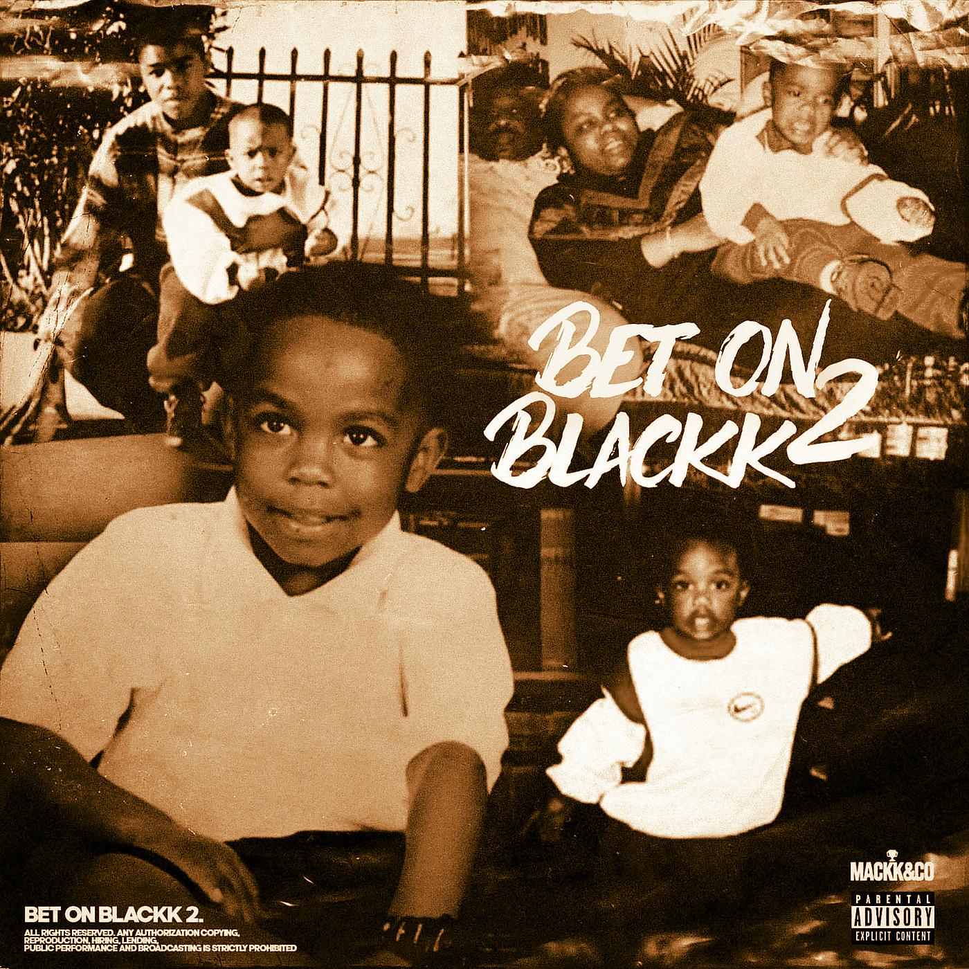 Постер альбома Bet on Blackk 2