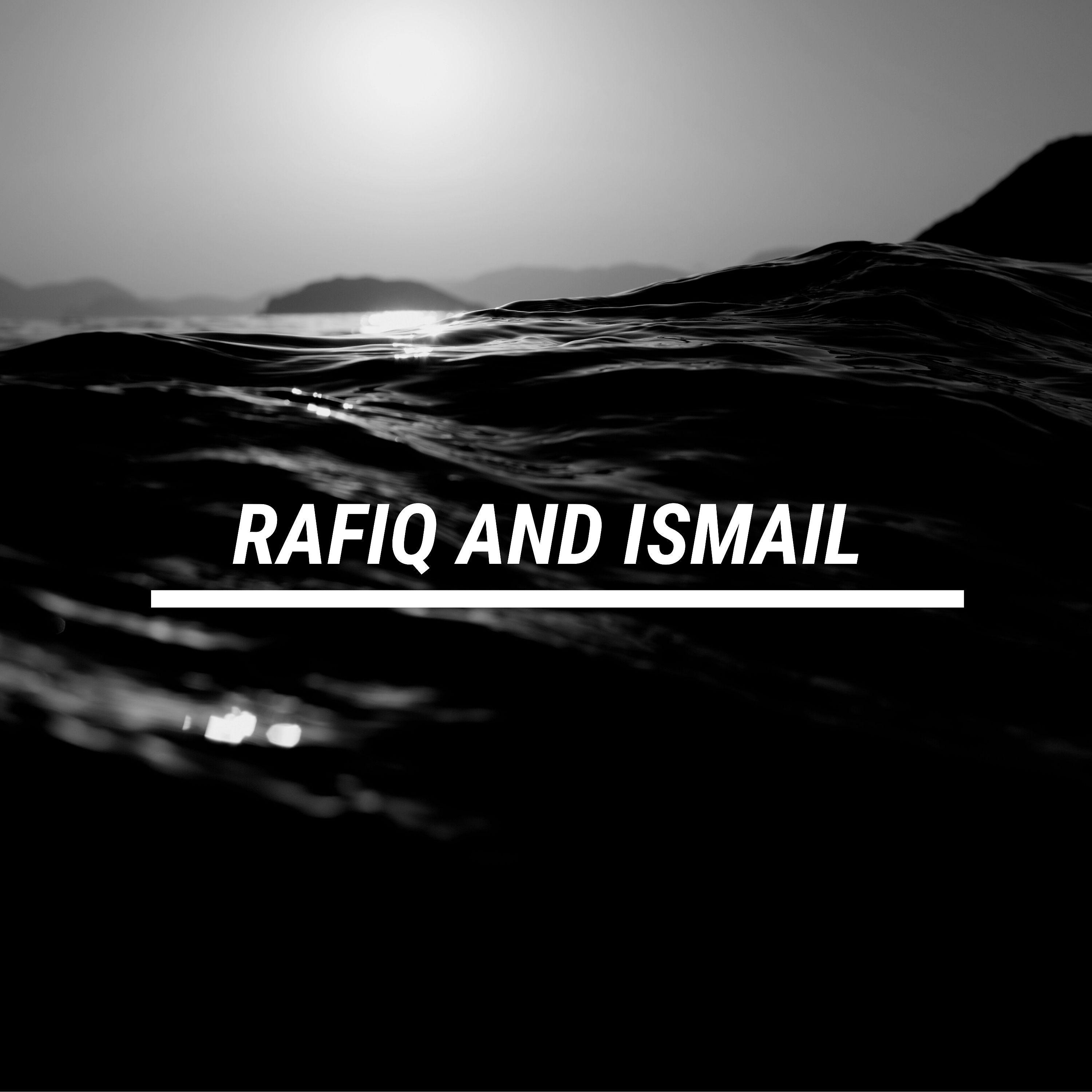 Постер альбома RAFIQ AND ISMAIL
