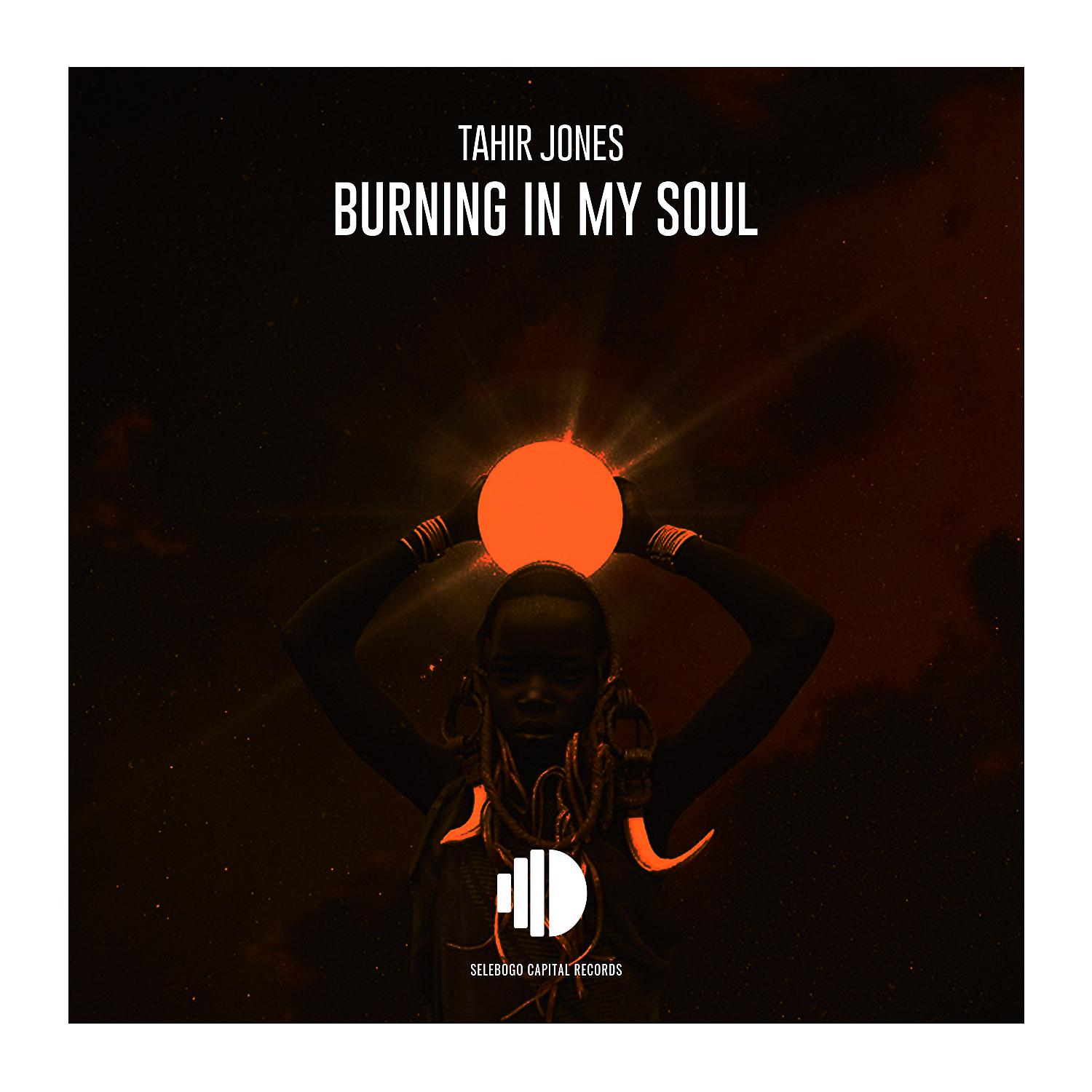 Постер альбома Burning In My Soul