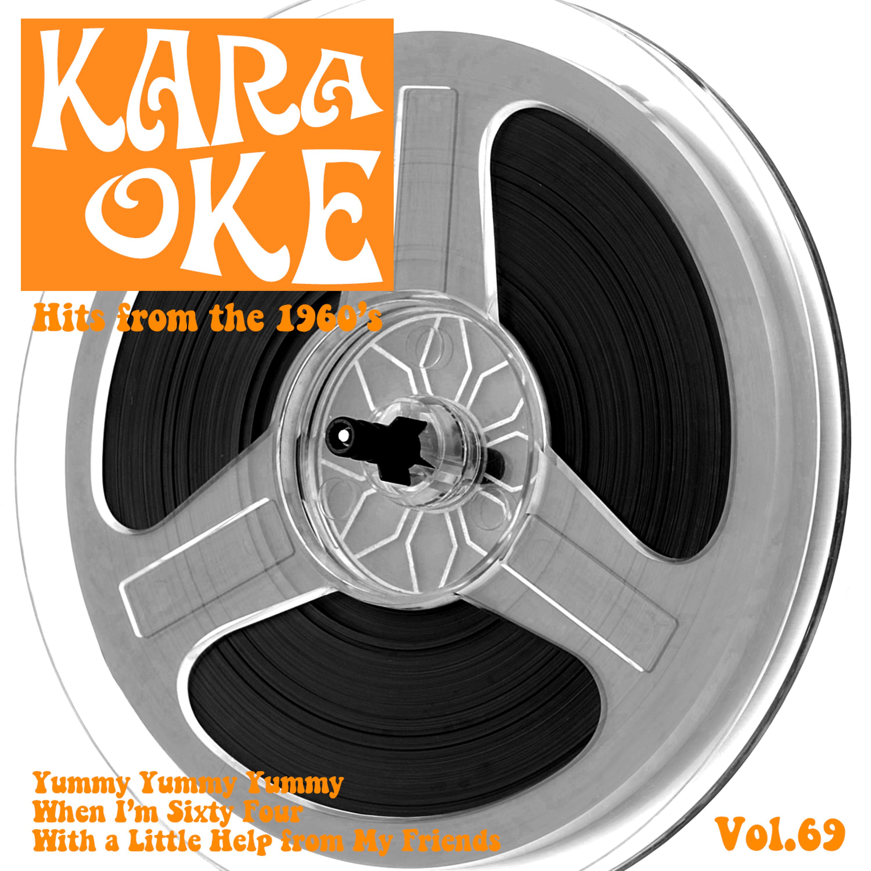 Постер альбома Karaoke - Hits from the 1960's, Vol. 69
