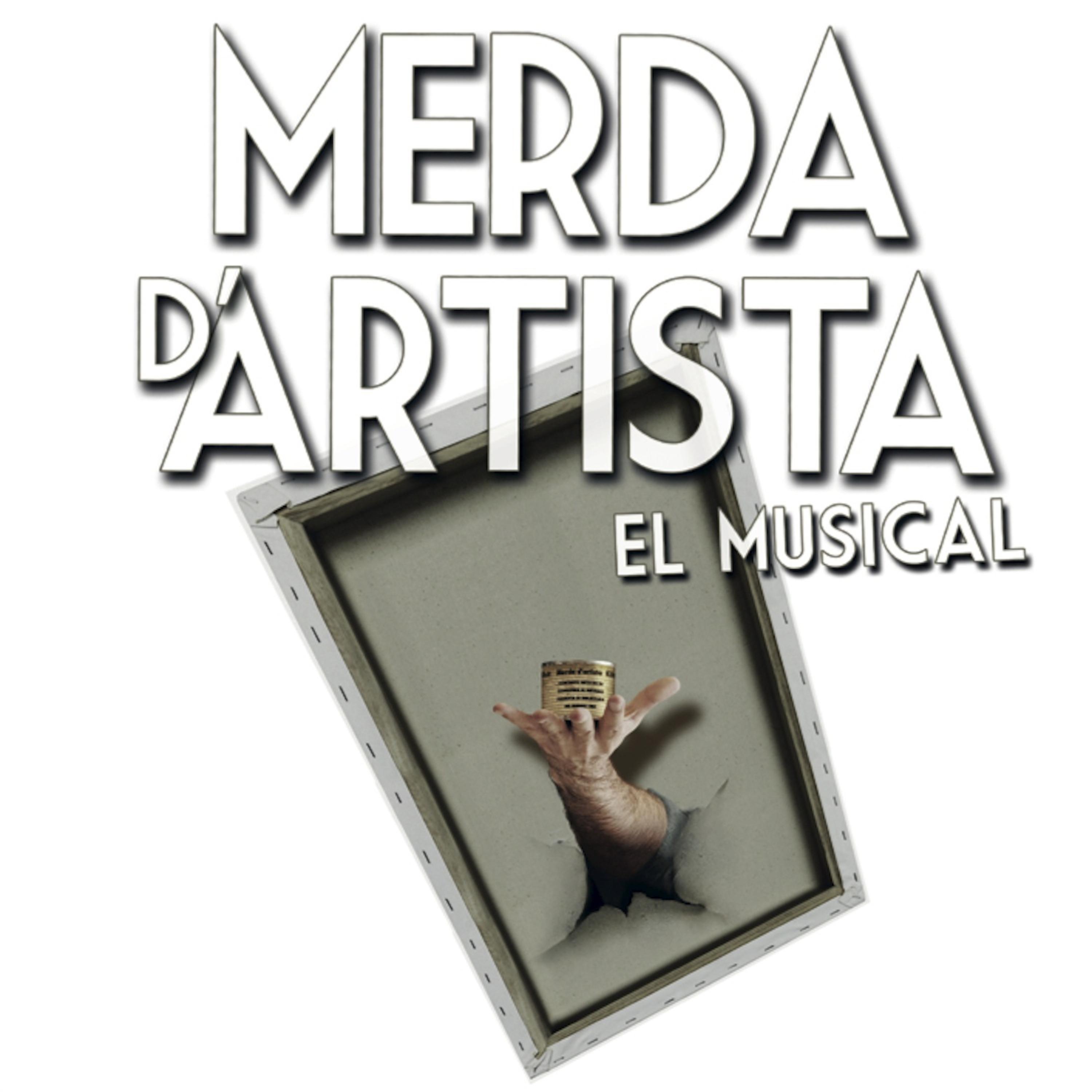 Постер альбома Merda d'Artista, el musical