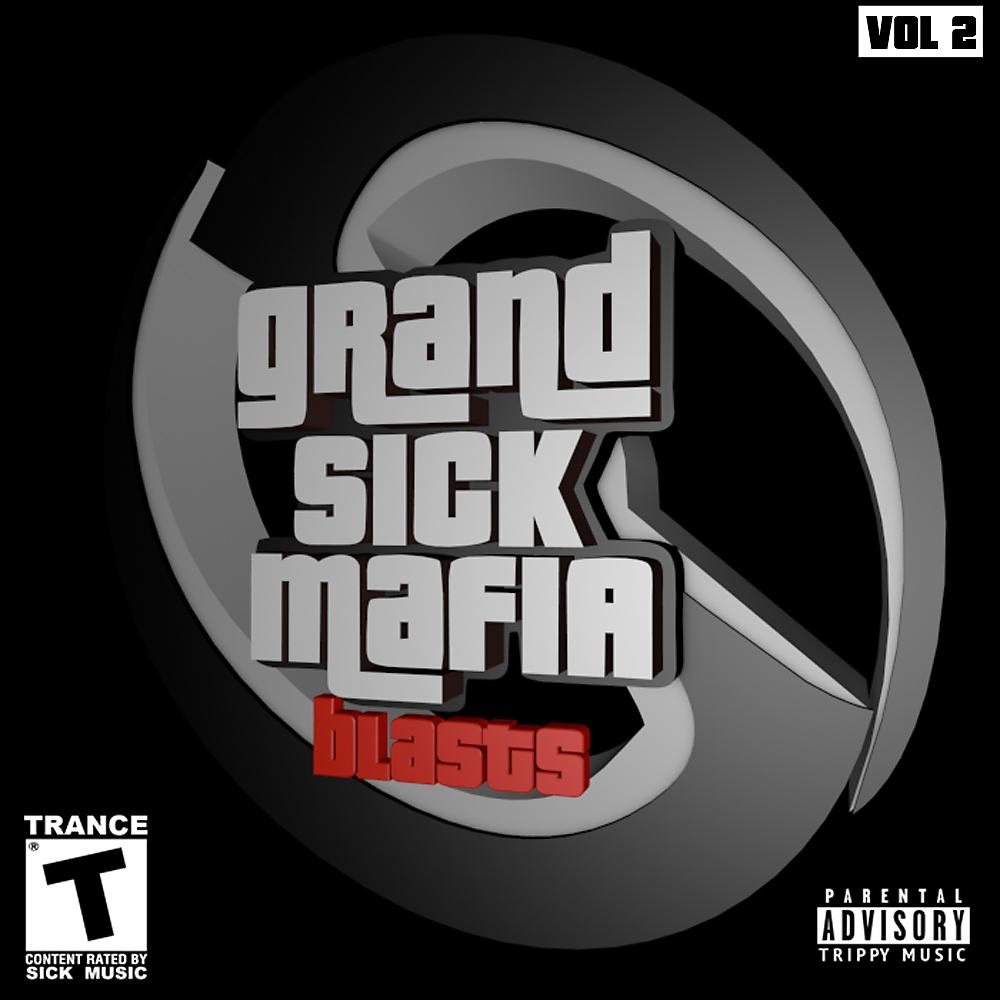 Постер альбома Grand SICK Mafia Blasts vol.2