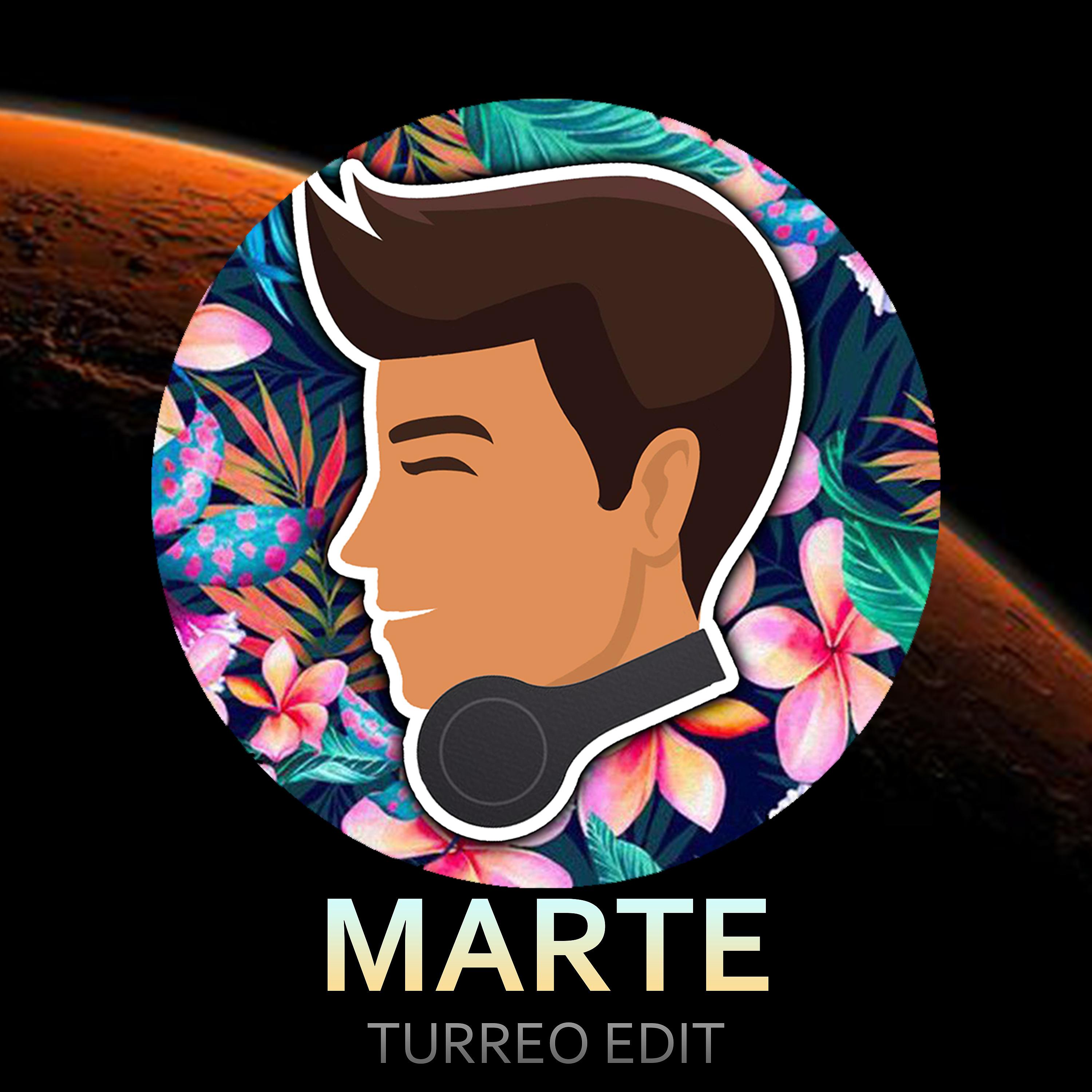 Постер альбома Marte (Turreo Edit)
