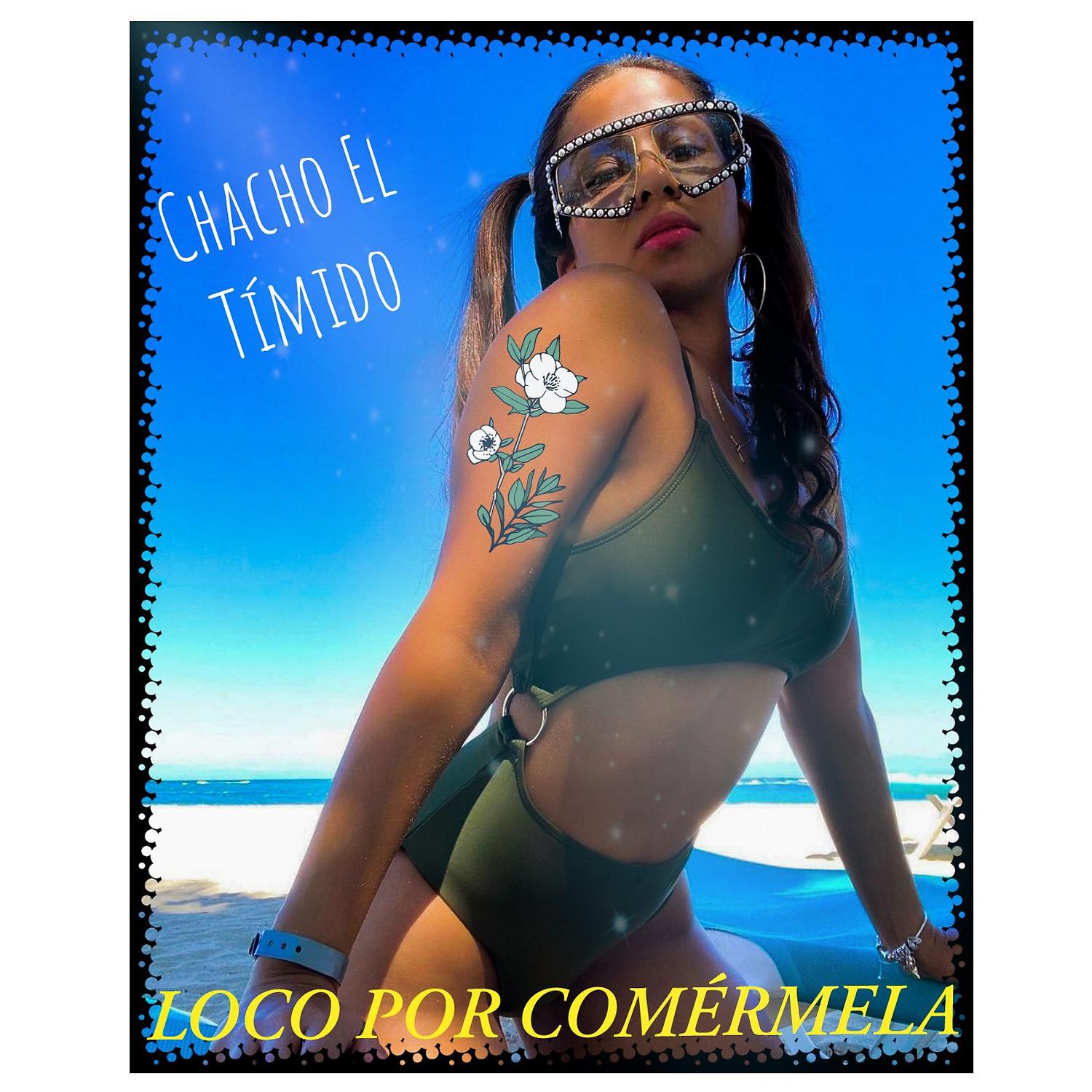 Постер альбома Loco por comérmela