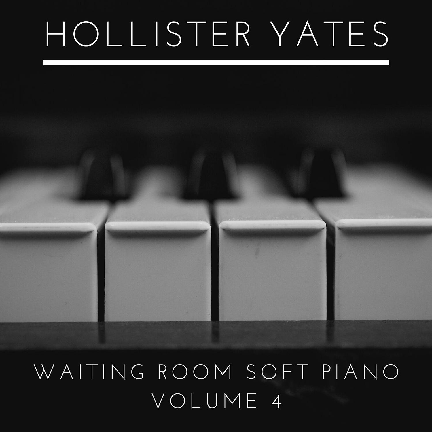 Постер альбома Waiting Room Soft Piano, Vol. 4