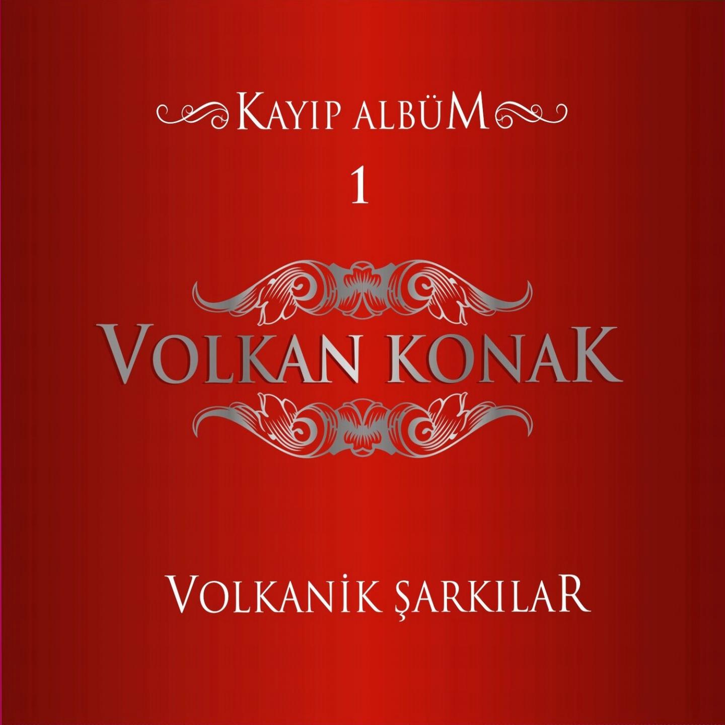 Постер альбома Volkanik Şarkılar, Vol. 1