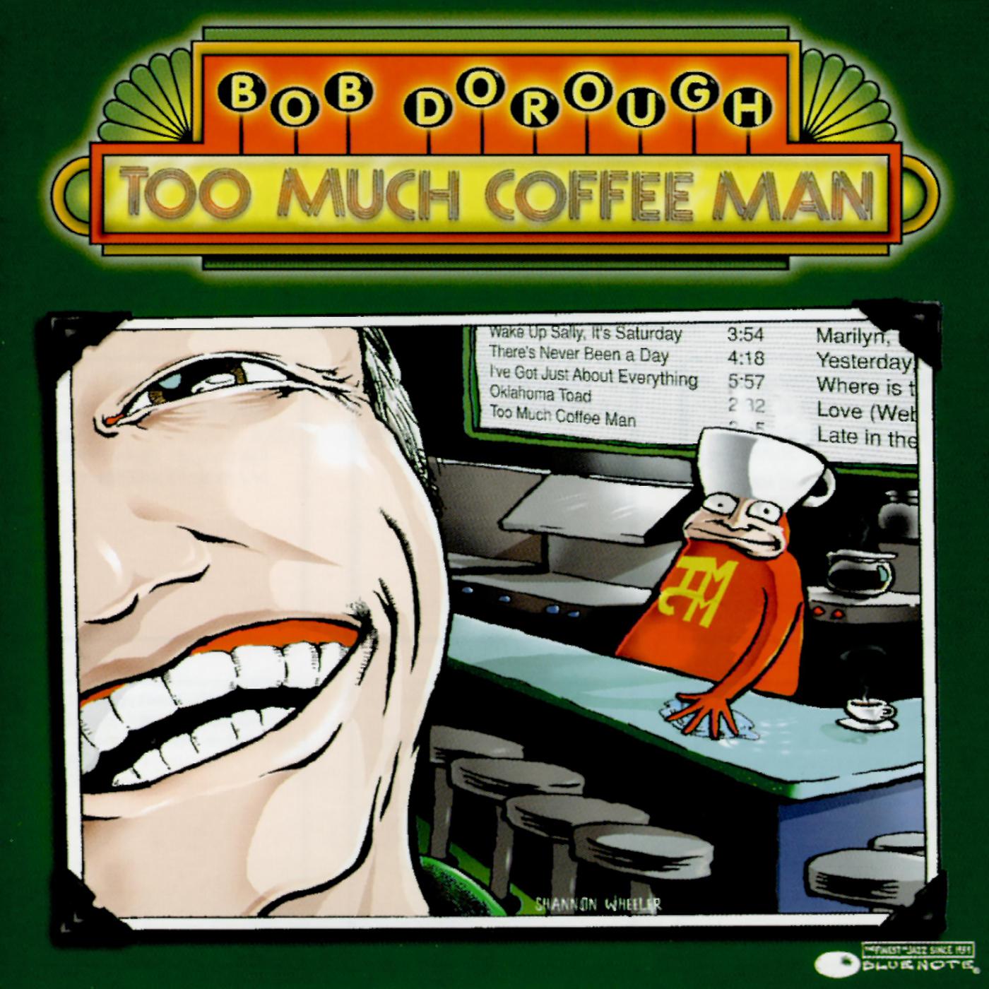 Постер альбома Too Much Coffee Man