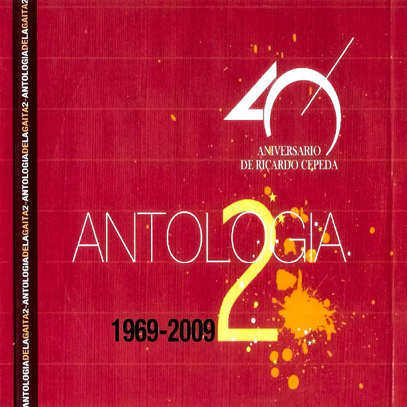 Постер альбома 40 Aniversario de Ricardo Cepeda Antologia, Vol. 2