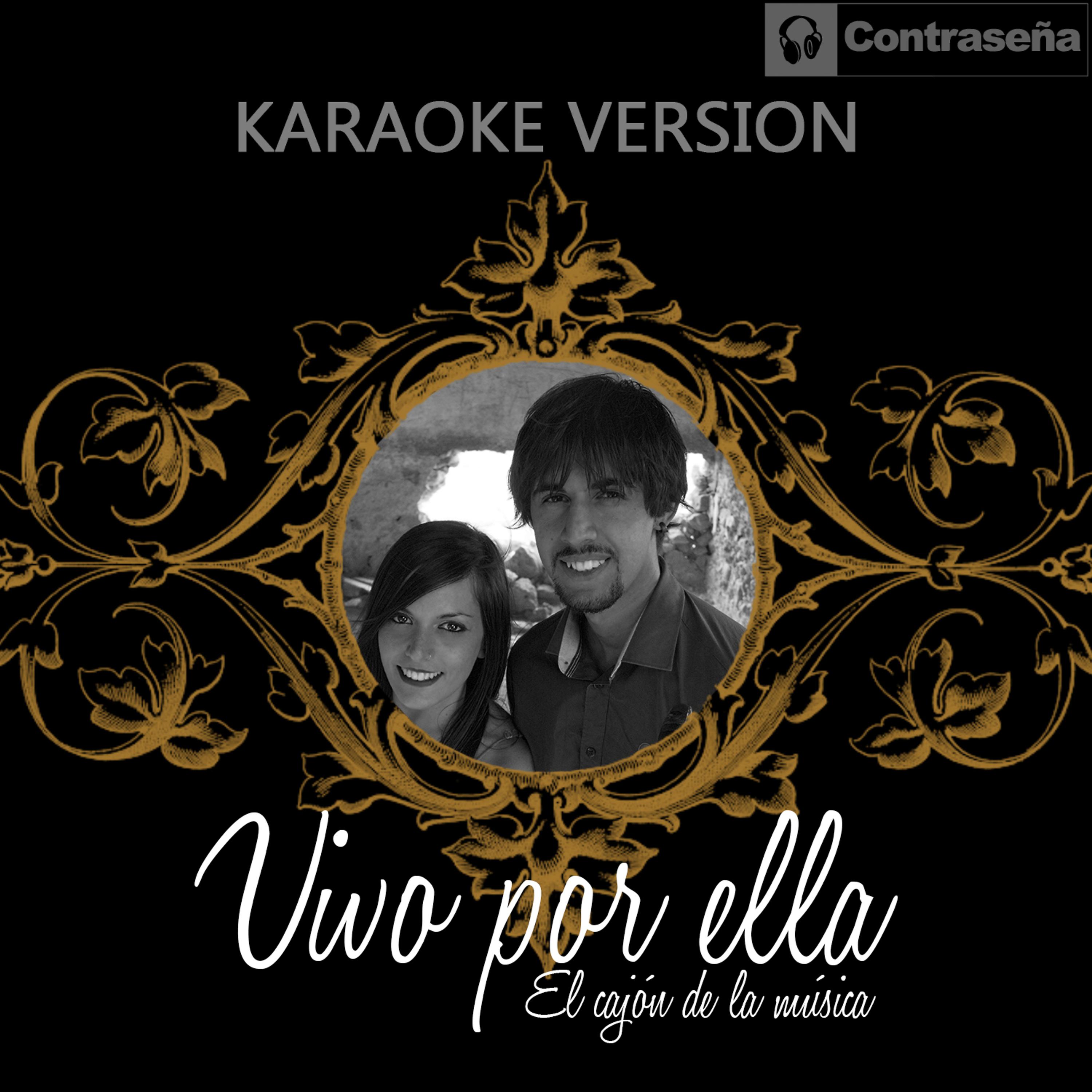Постер альбома Vivo por Ella (Vivo Per Lei) [Karaoke Version]