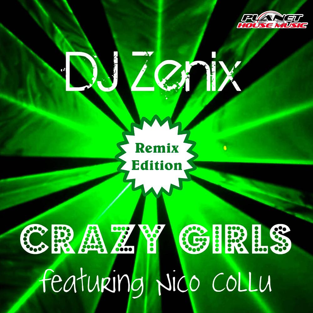 Постер альбома Crazy Girls (Remix Edition)