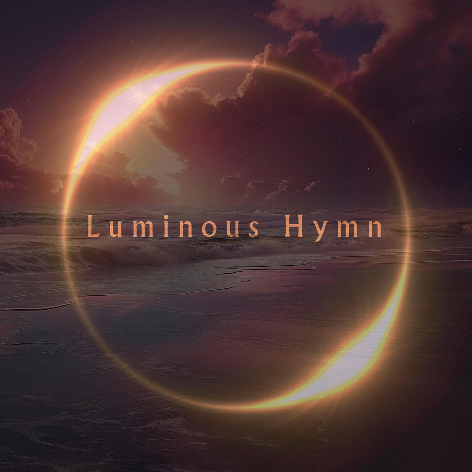 Luminous Hymn - фото