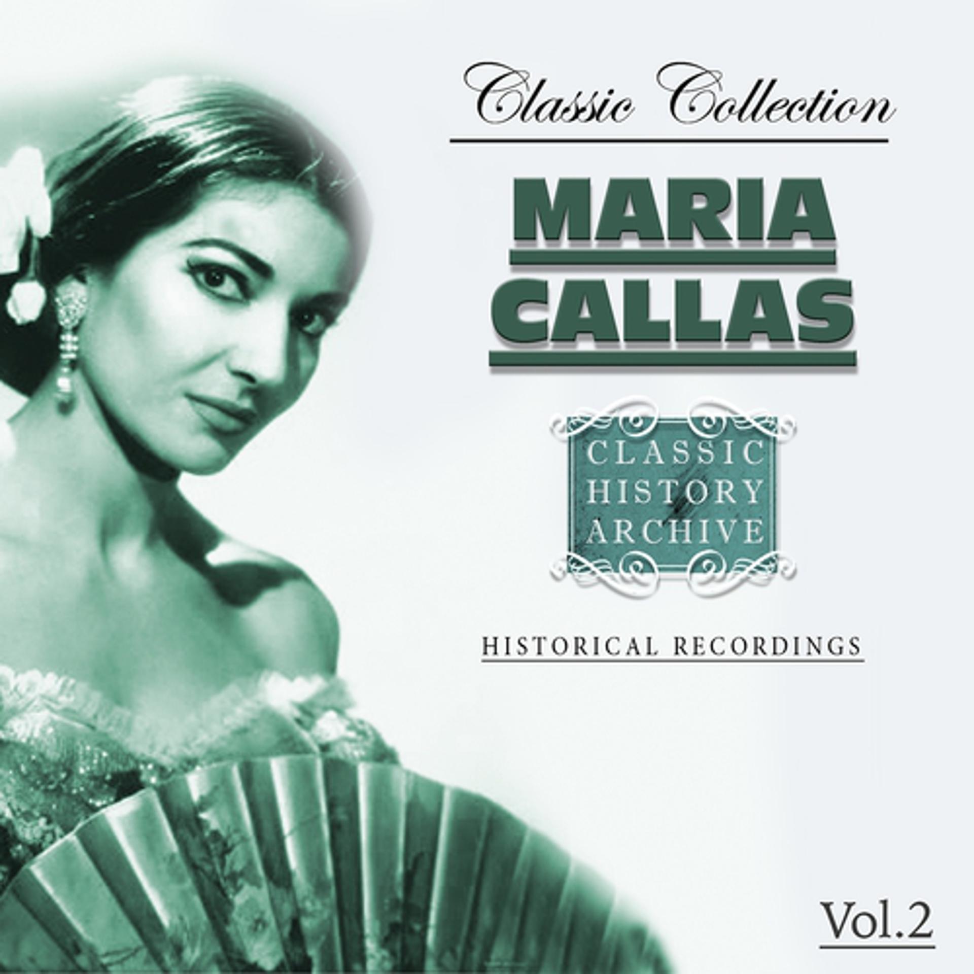 Постер альбома Maria Callas Classic Collection, Vol. 2