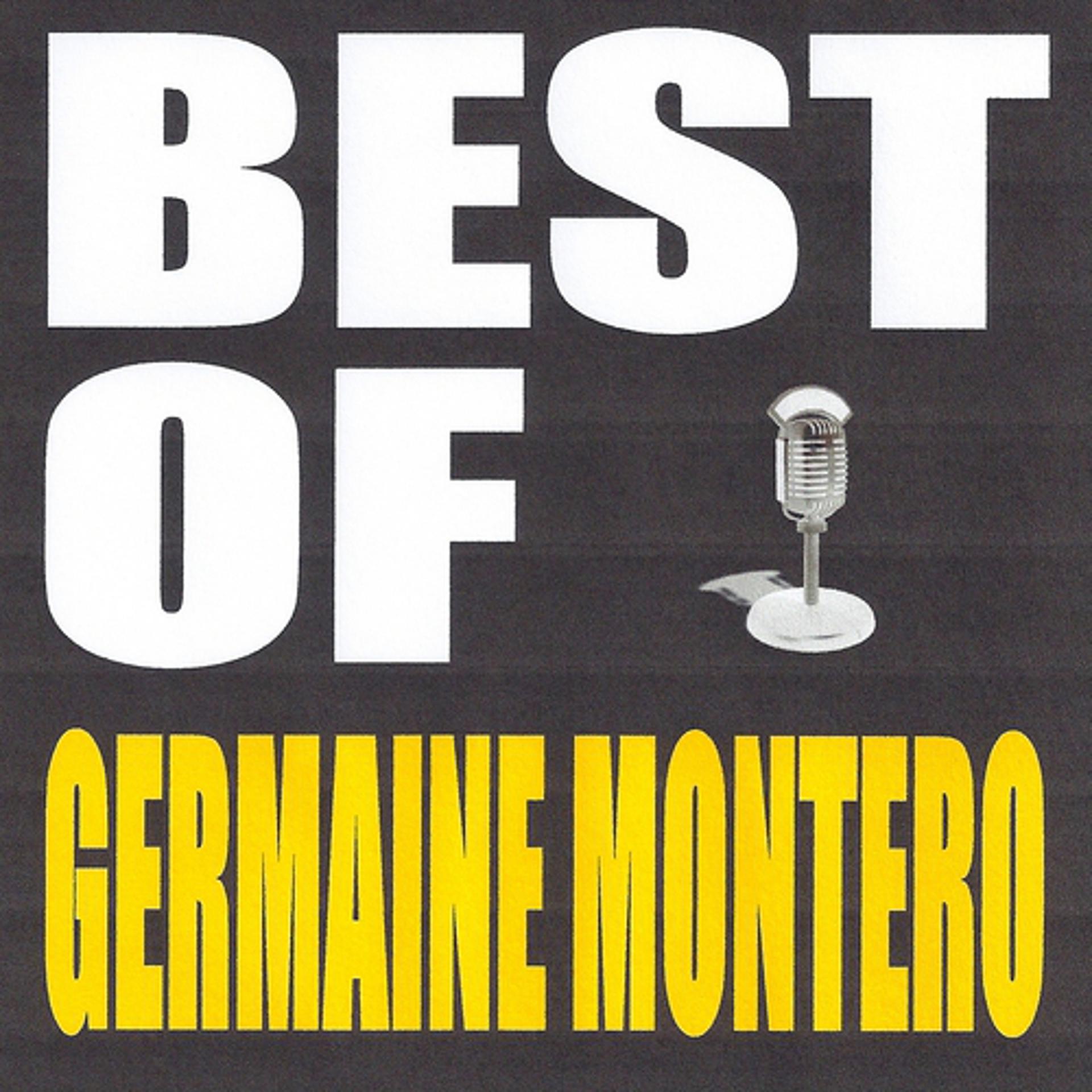 Постер альбома Best of Germaine Montero