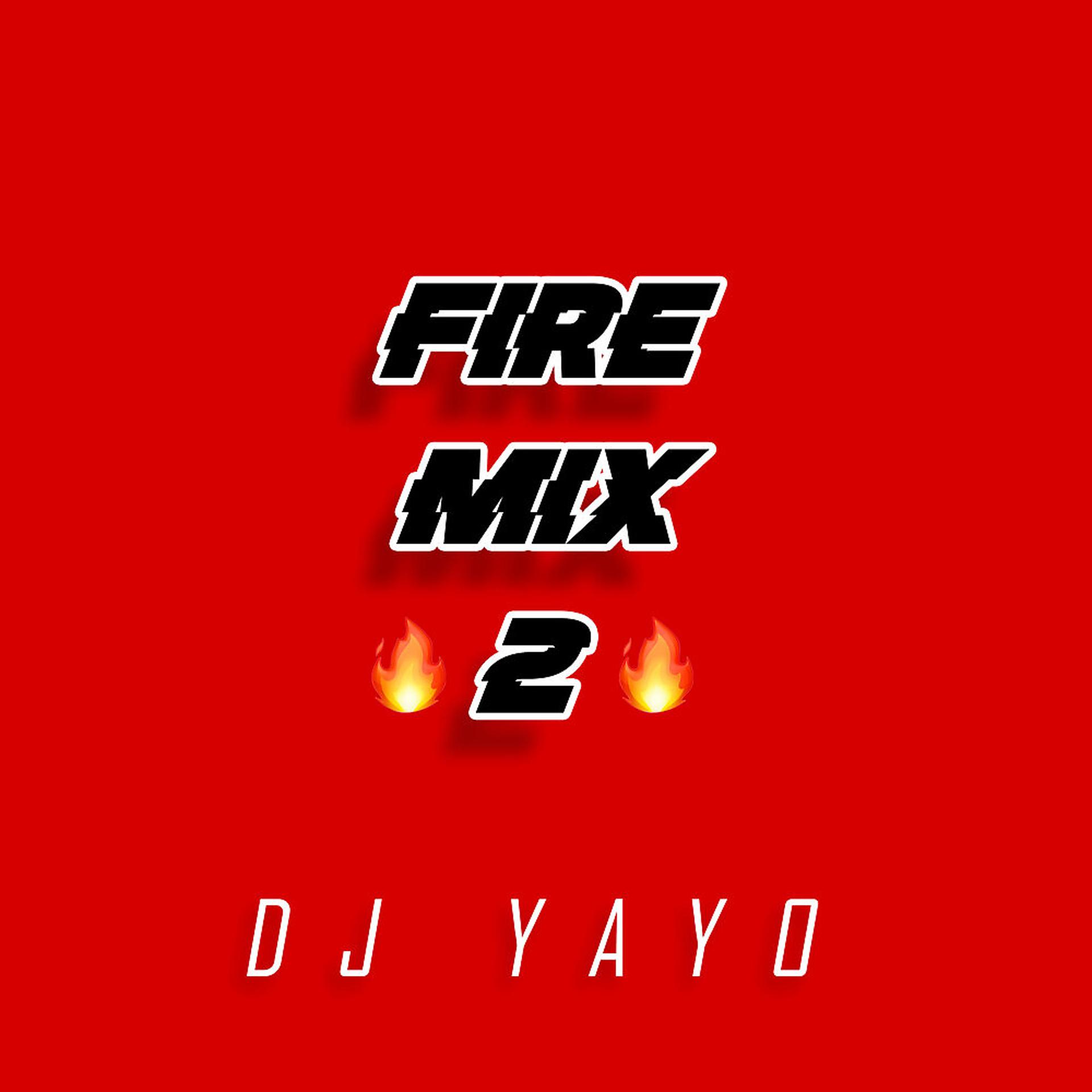 Постер альбома Fire Mix 2