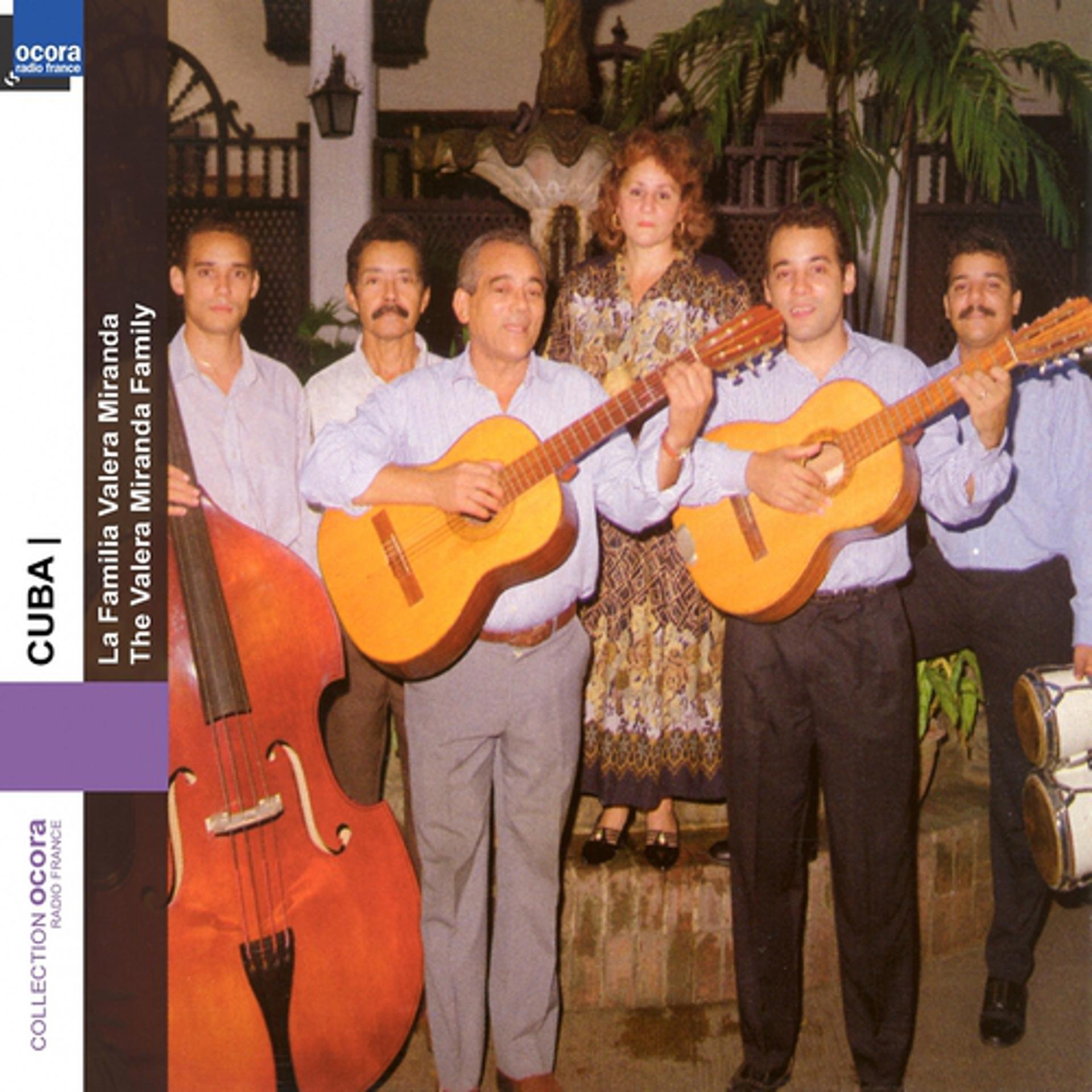 Постер альбома Cuba : La Familia Valera Miranda