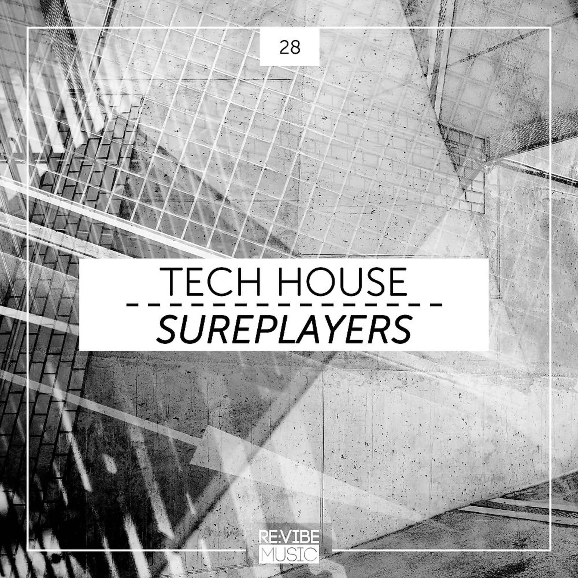 Постер альбома Tech House Sureplayers, Vol. 28