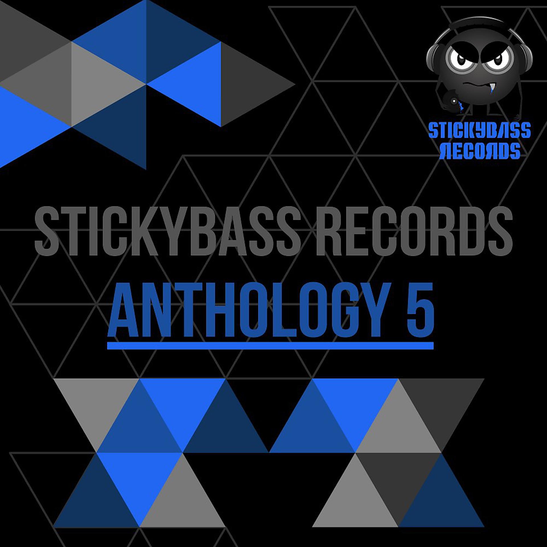 Постер альбома Stickybass Records: Anthology 5