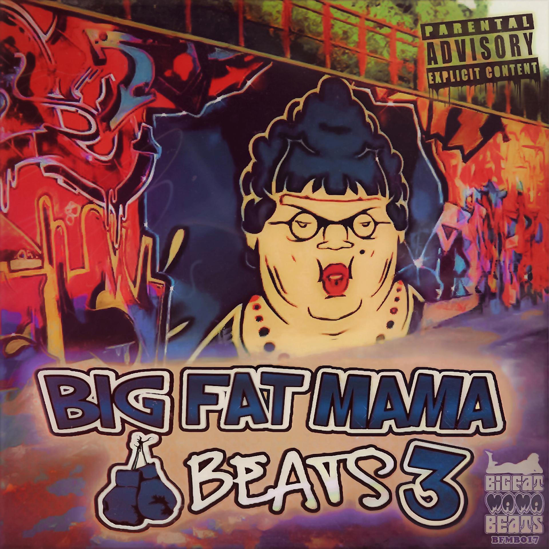 Постер альбома Big Fat Mama Beats 3