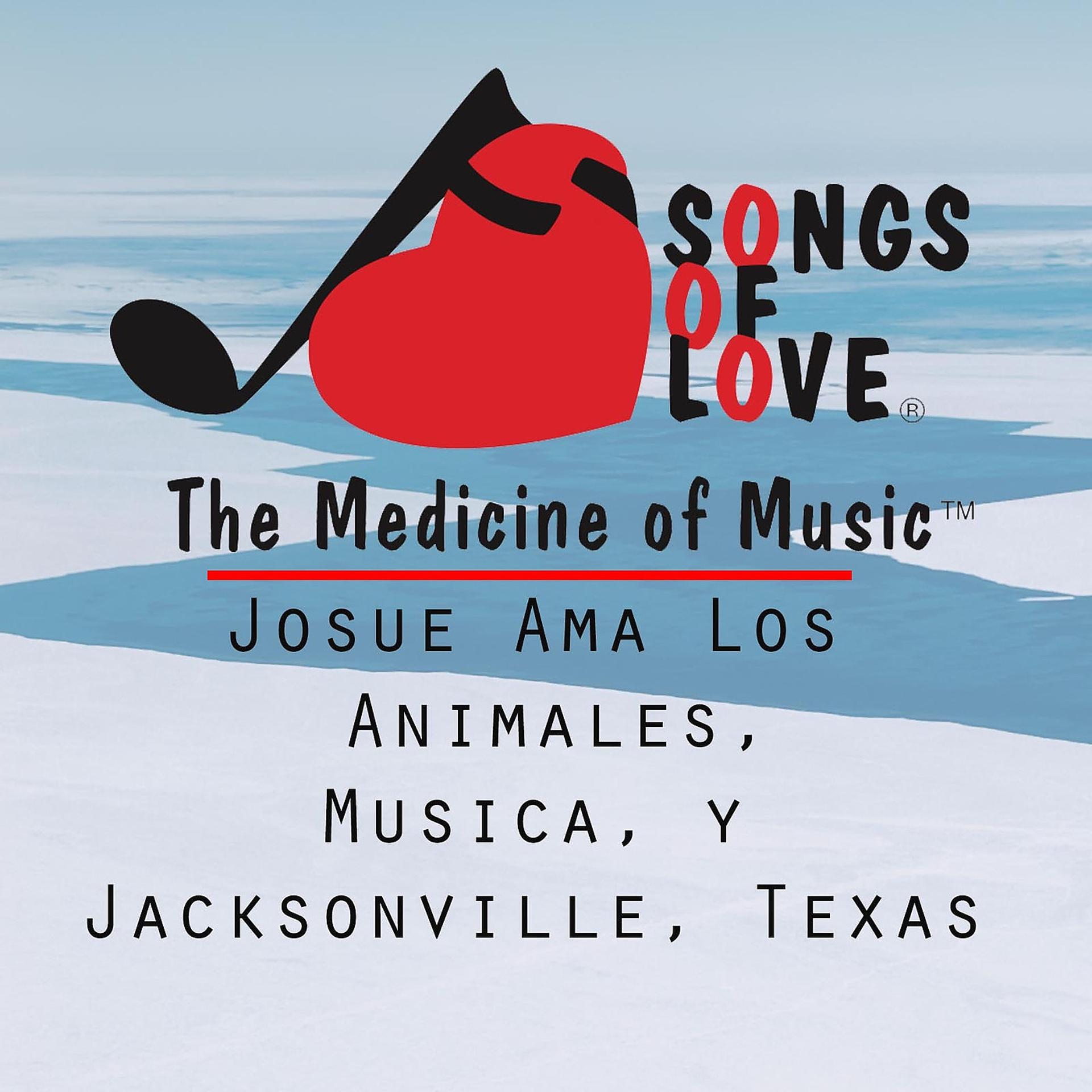 Постер альбома Josue Ama Los Animales, Musica, Y Jacksonville, Texas