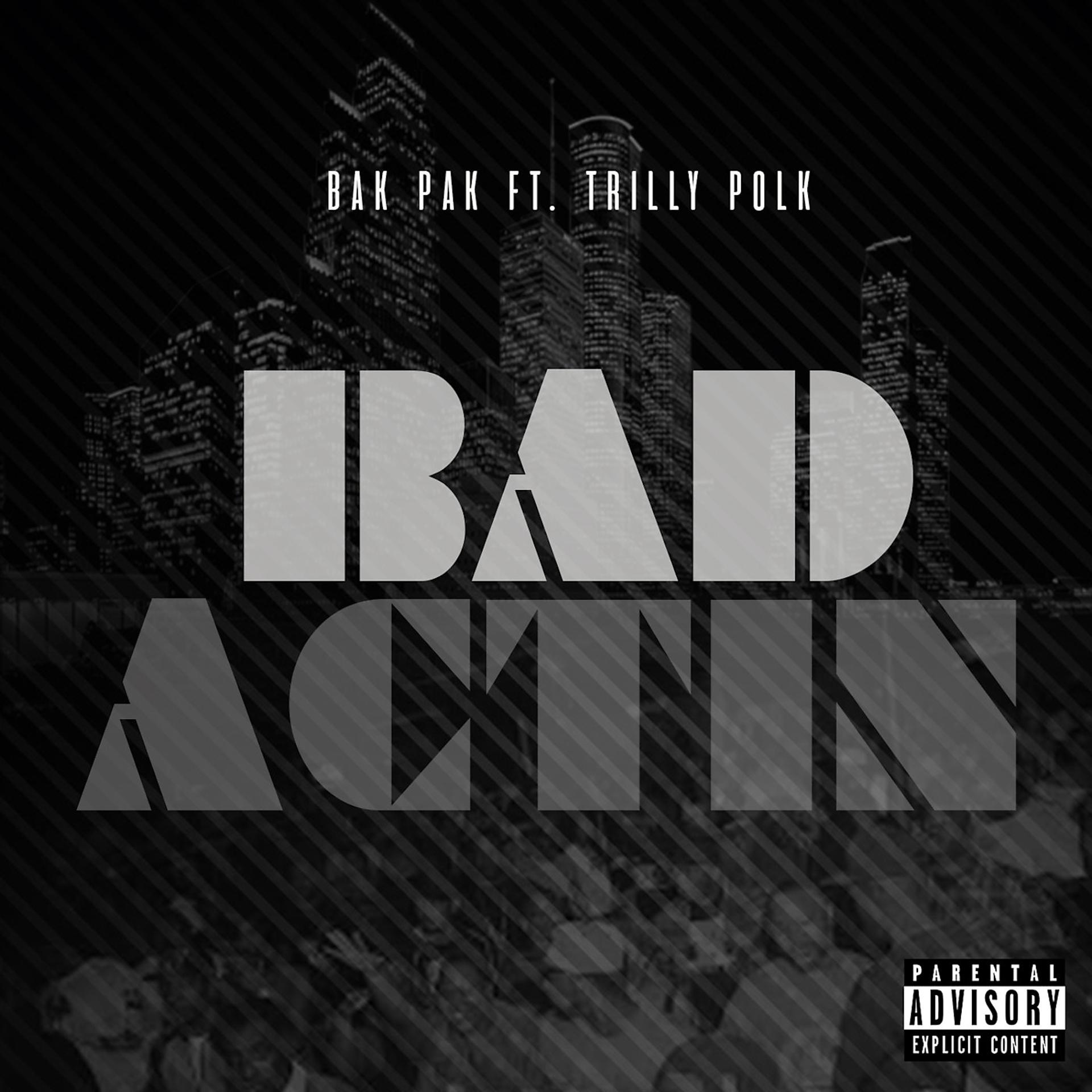 Постер альбома Bad Actin