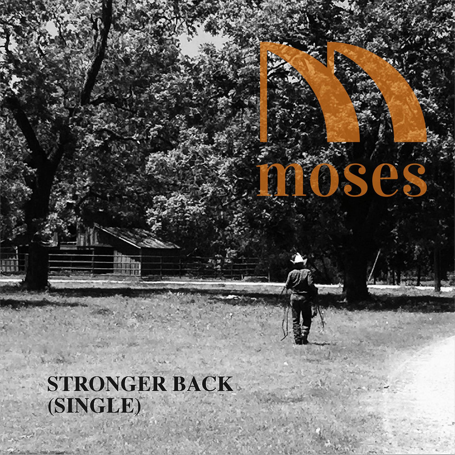 Постер альбома Stronger Back (Single)