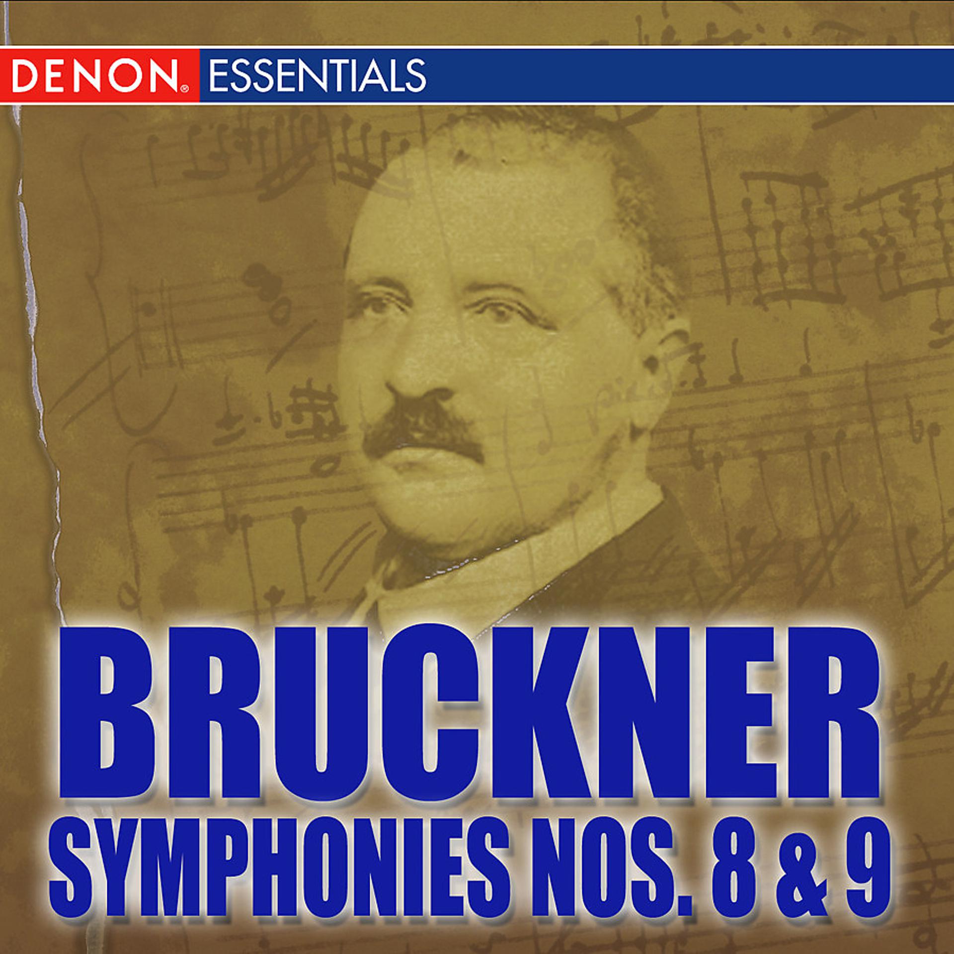Постер альбома Bruckner: Symphonies Nos. 8 "Apocalypsis" & 9 "Dem lieben Gott"