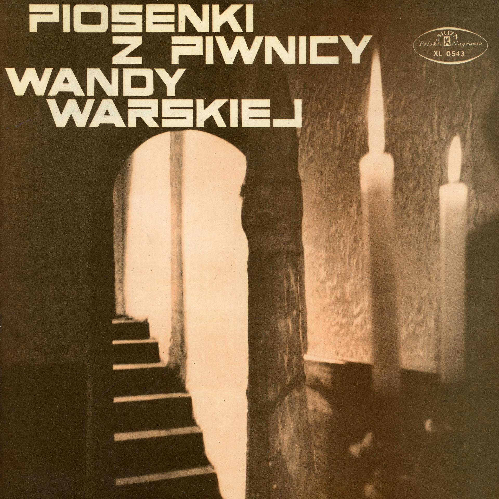 Постер альбома Piosenki z piwnicy Wandy Warskiej