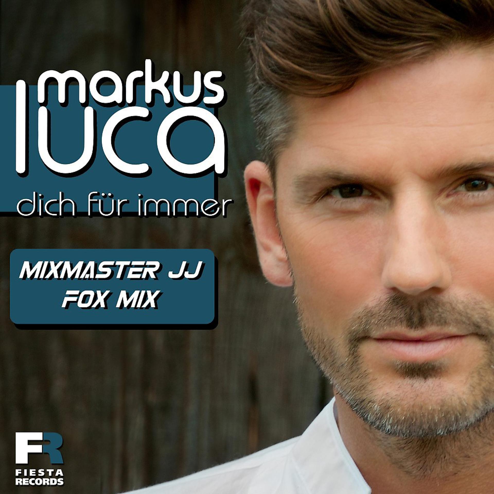 Постер альбома Dich für immer (Mixmaster JJ Fox Mix)