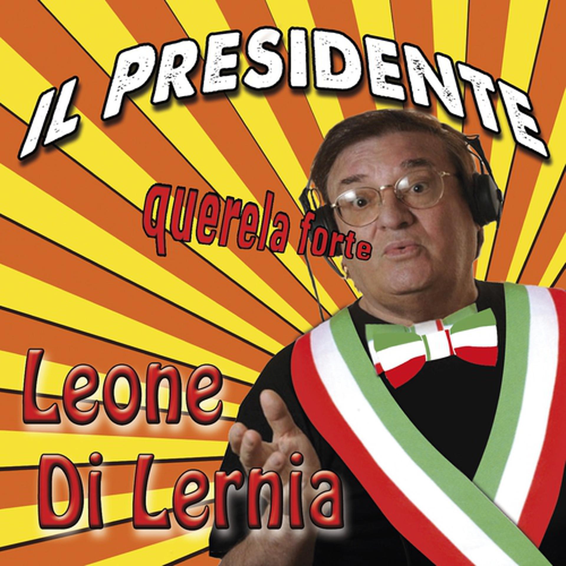Постер альбома Il presidente querela forte
