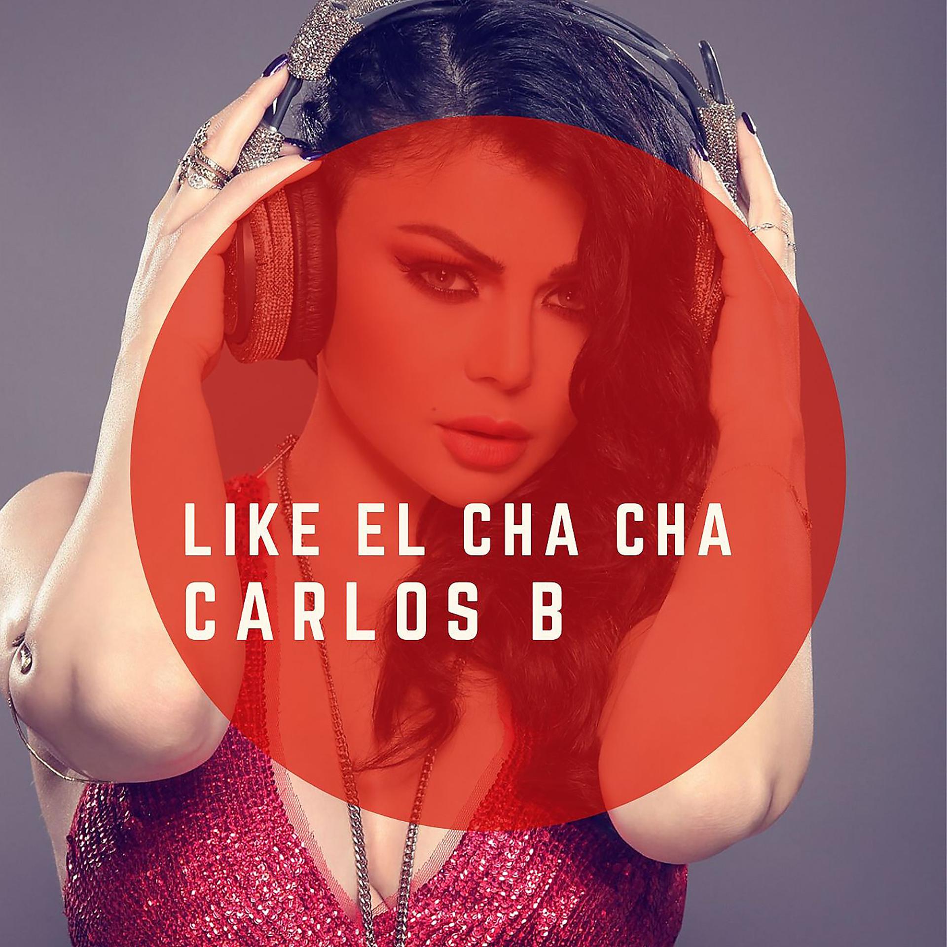 Постер альбома Liek El Cha Cha