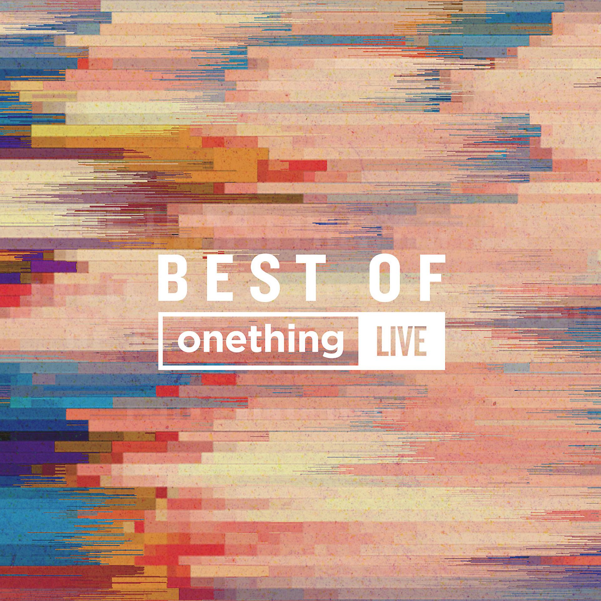Постер альбома Best of Onething (Live)