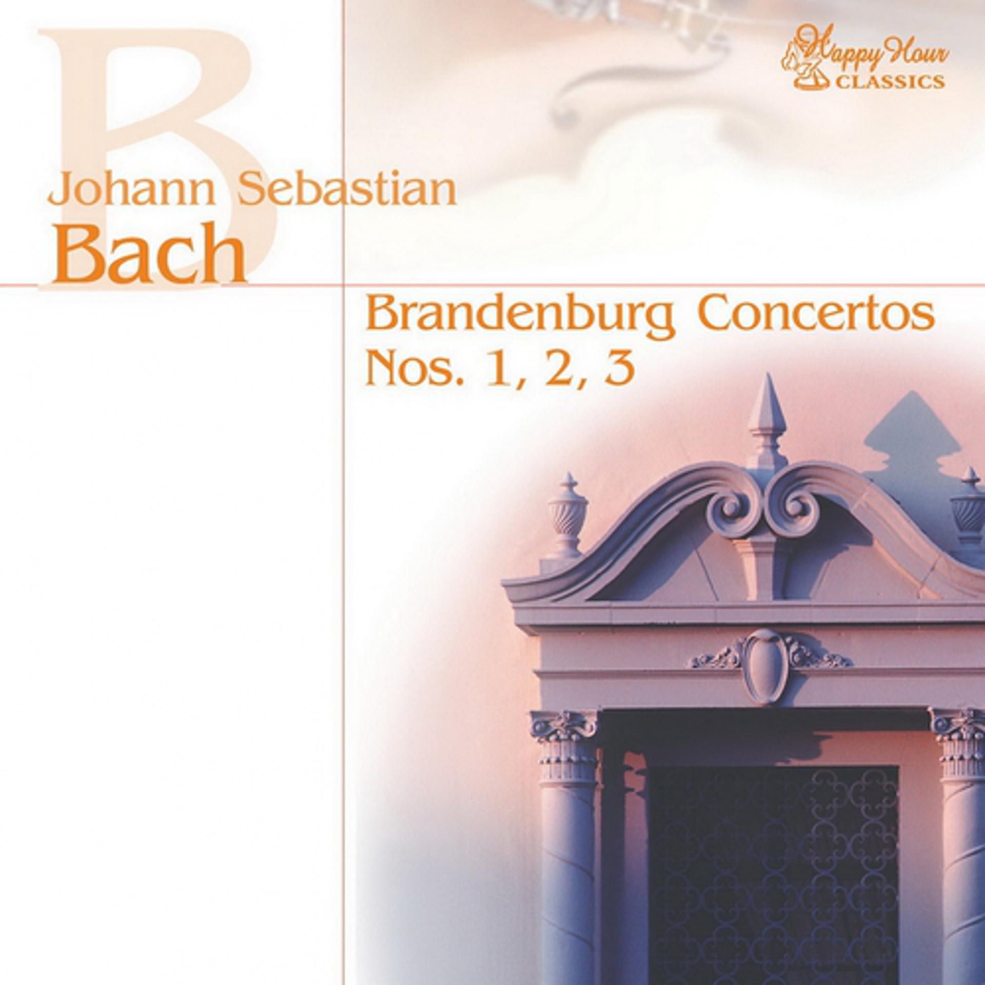 Постер альбома Johann Sebastian Bach: Brandenburg Concertos Nos. 1, 2 and 3