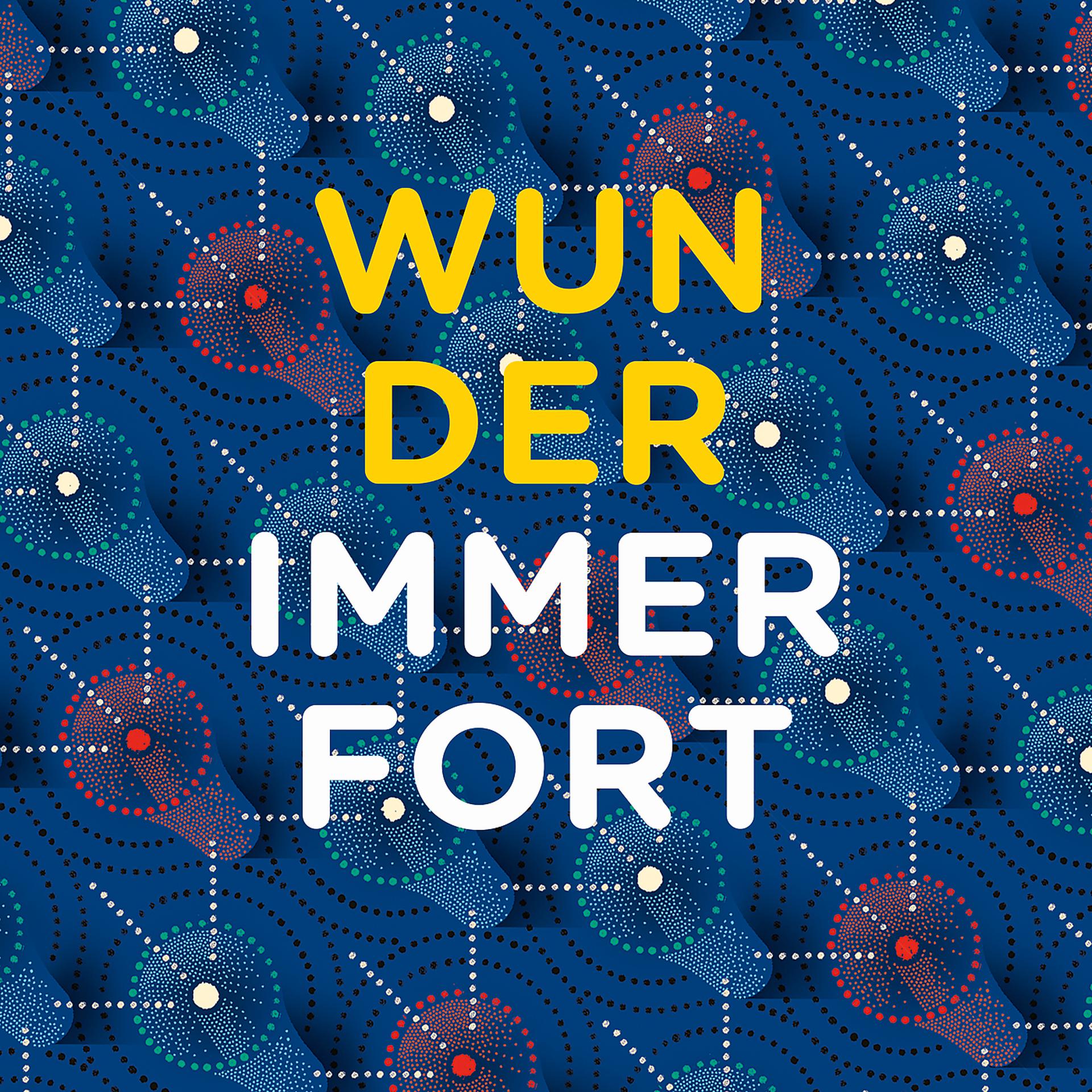 Постер альбома Wunder / Immerfort