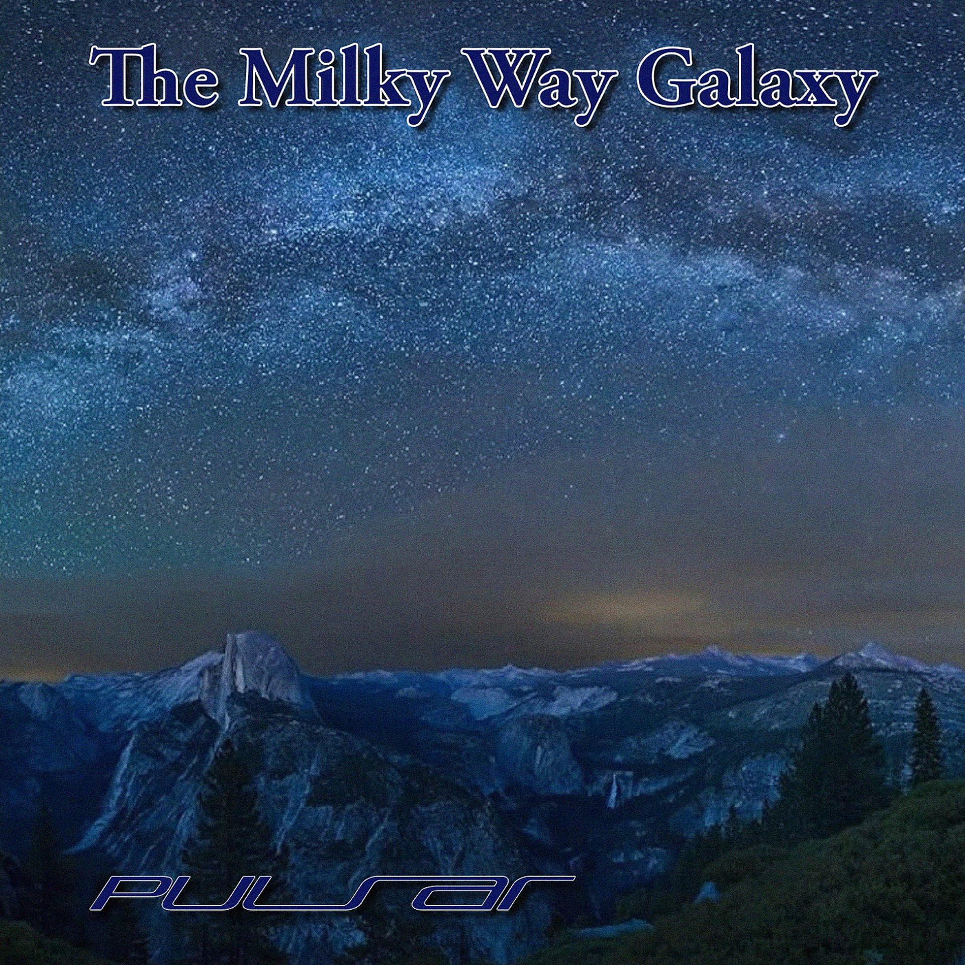 Постер альбома The Milky Way Galaxy