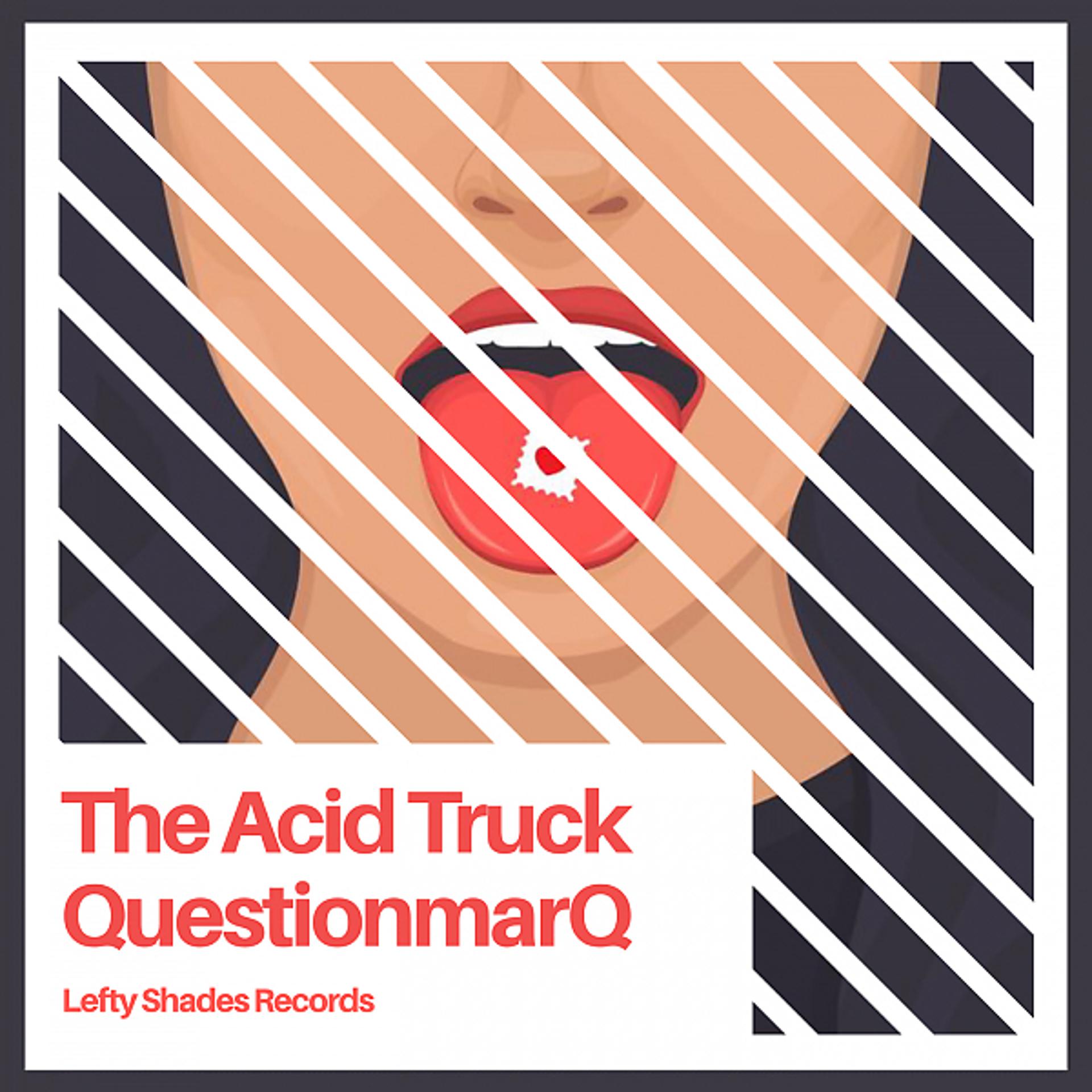 Постер альбома The Acid Truck