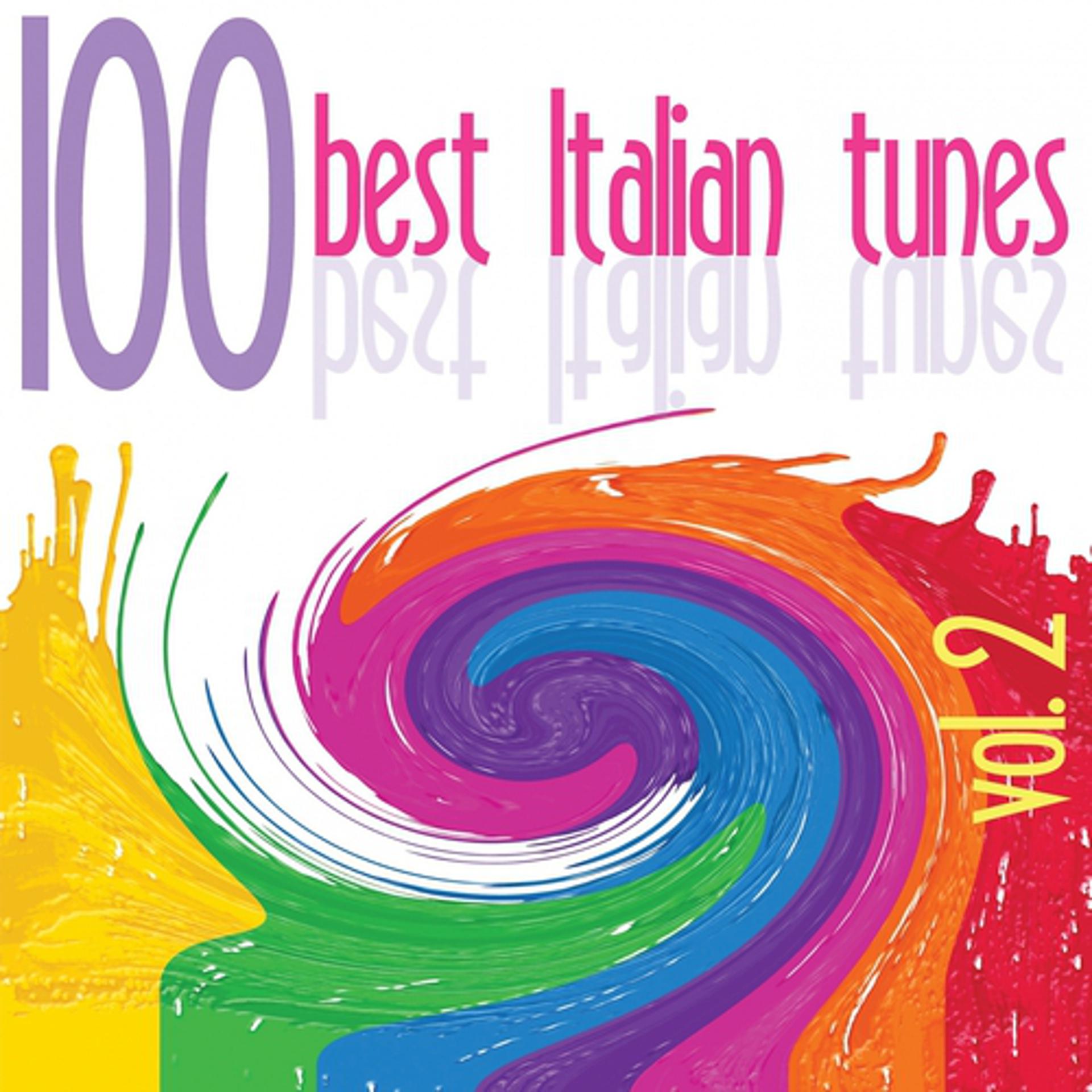 Постер альбома 100 Best Italian Tunes, Vol. 2