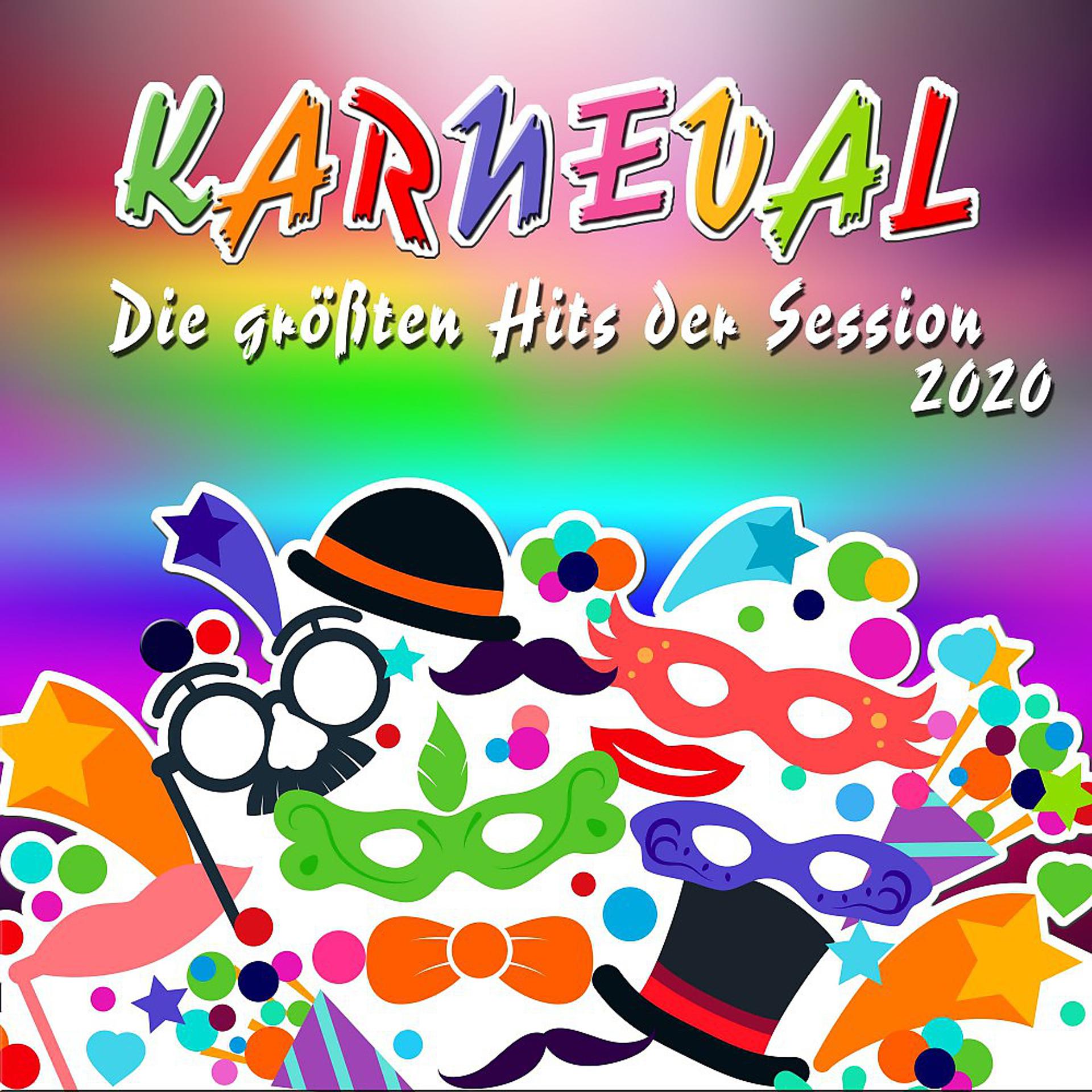 Постер альбома Karneval - Die größten Hits der Session 2020