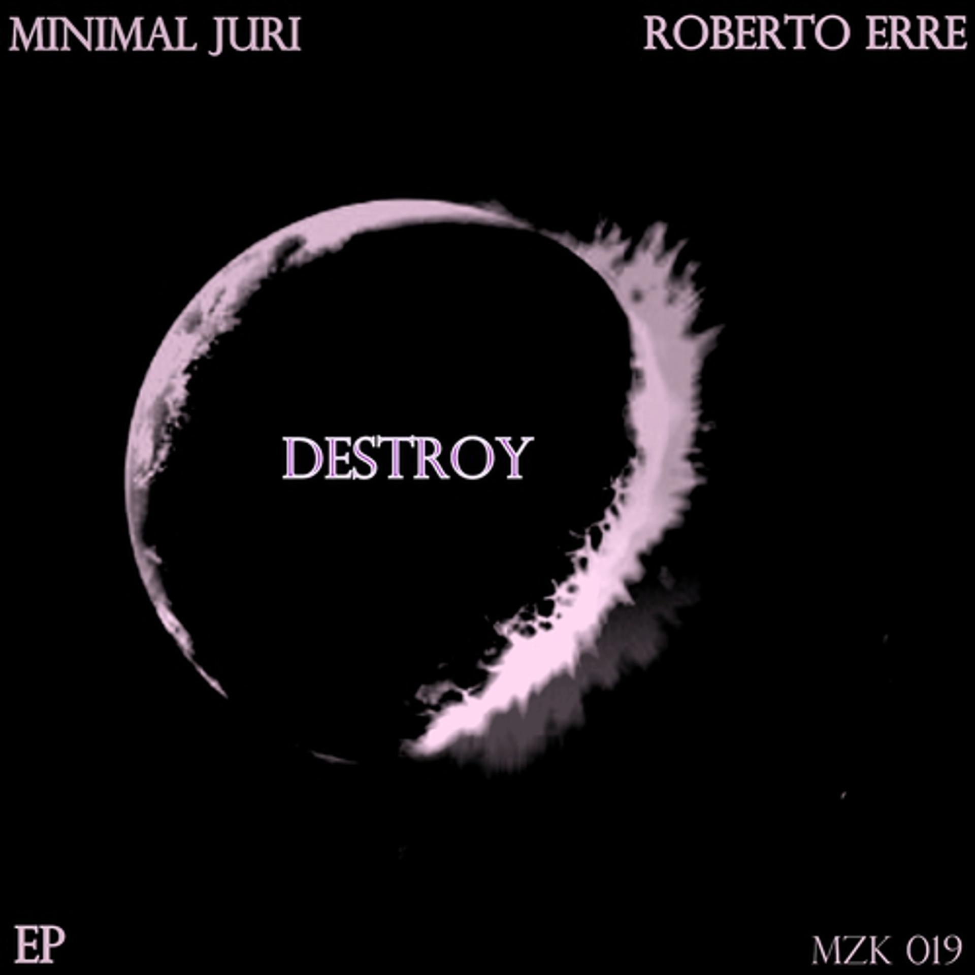 Постер альбома Destroy - EP