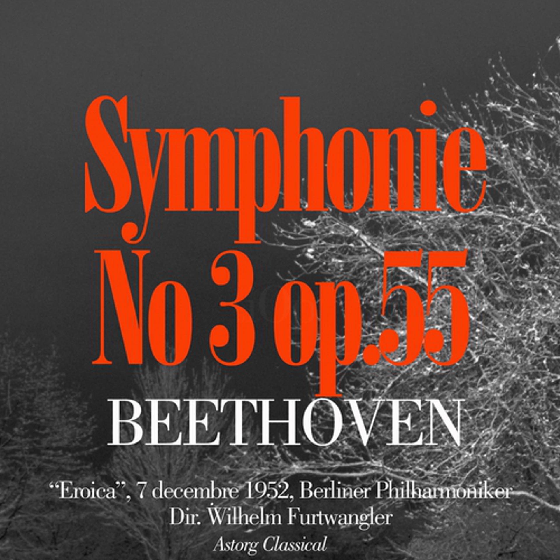 Постер альбома Beethoven: Symphony No. 3 In E-Flat Major, Op. 55 'eroica'