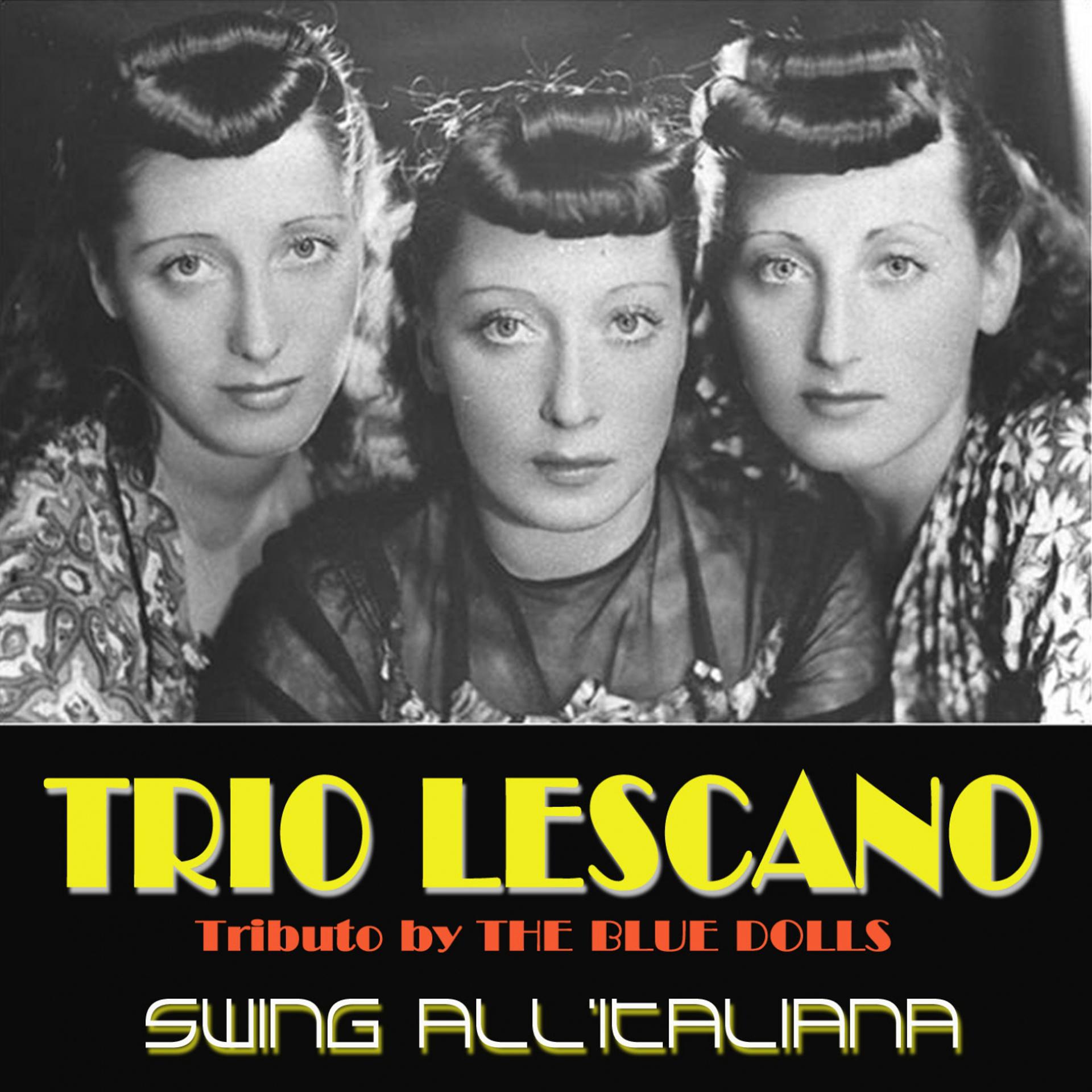 Постер альбома Trio Lescano.... swing all'italiana