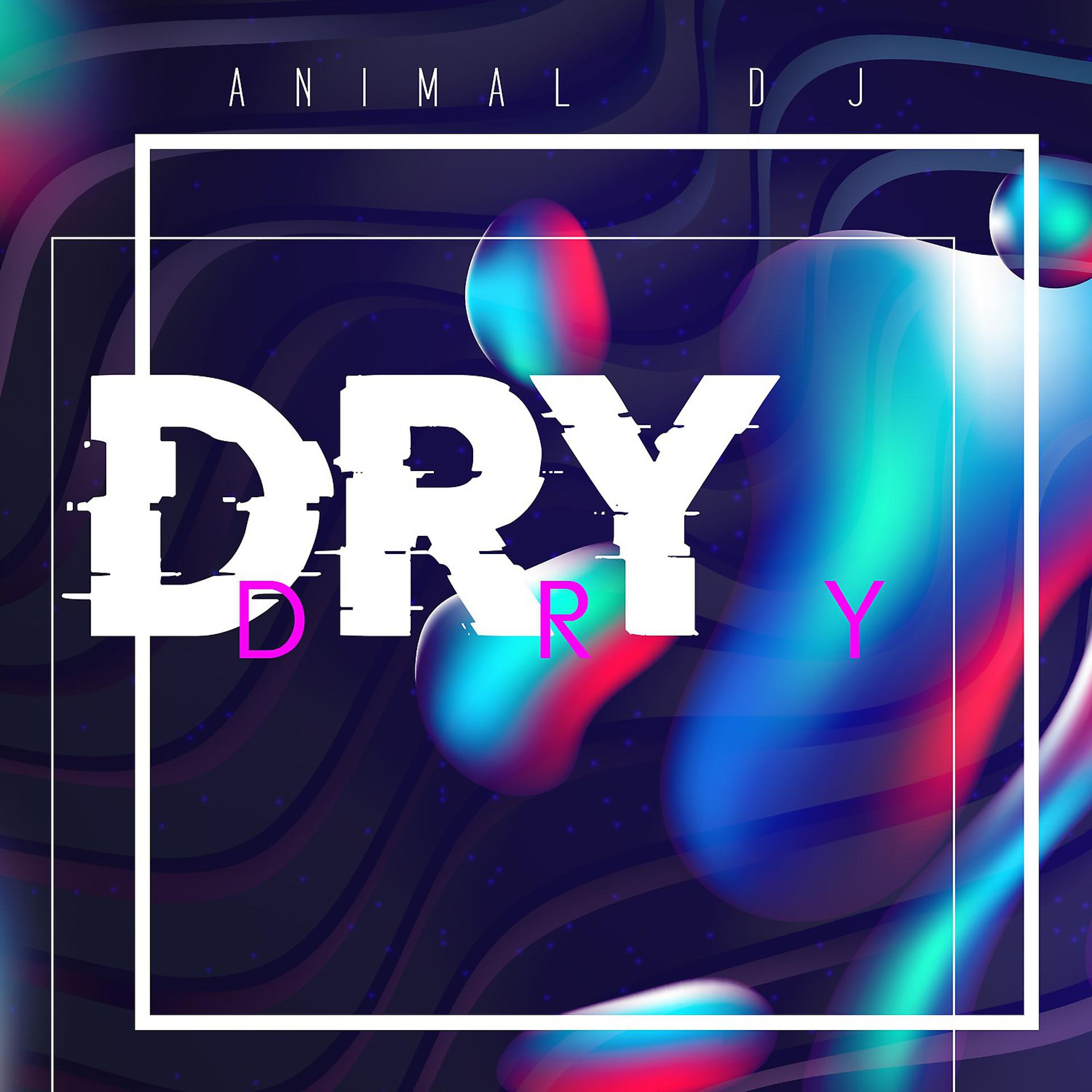 Постер альбома Dry