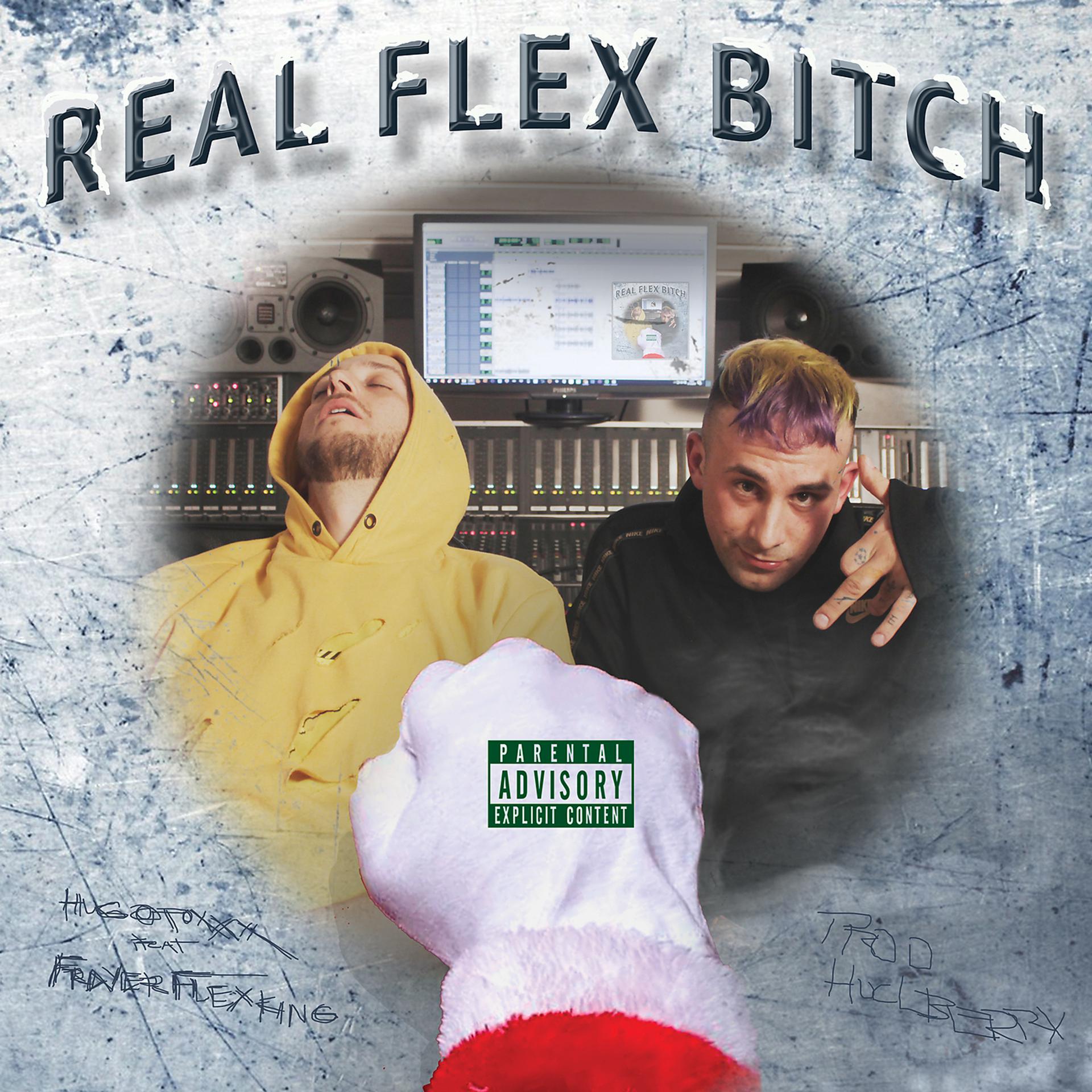Постер альбома Real Flex Bitch