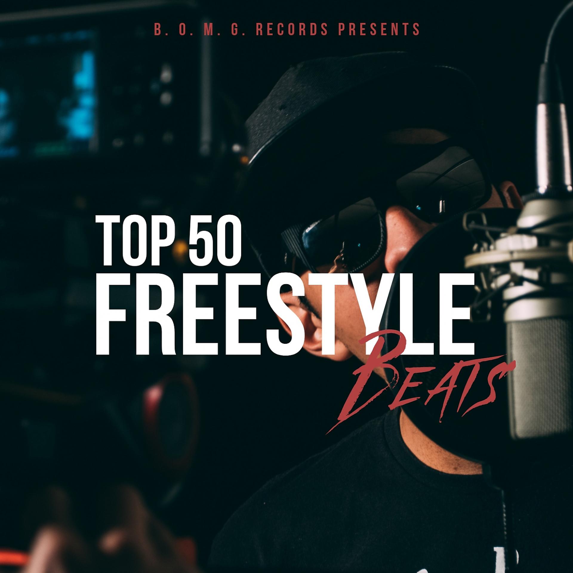 Постер альбома Top 50 Freestyle Beats