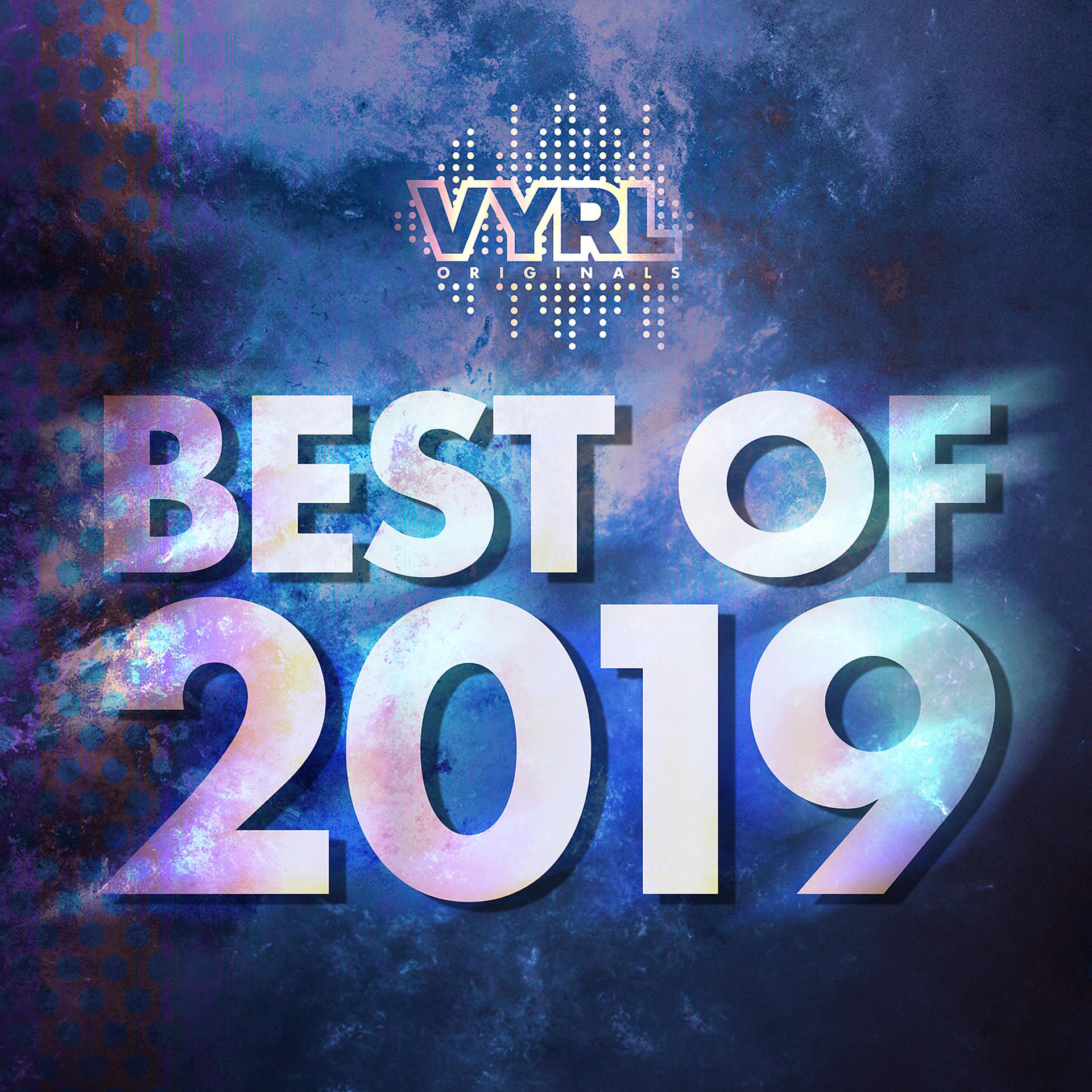 Постер альбома VYRL Originals - Best of 2019